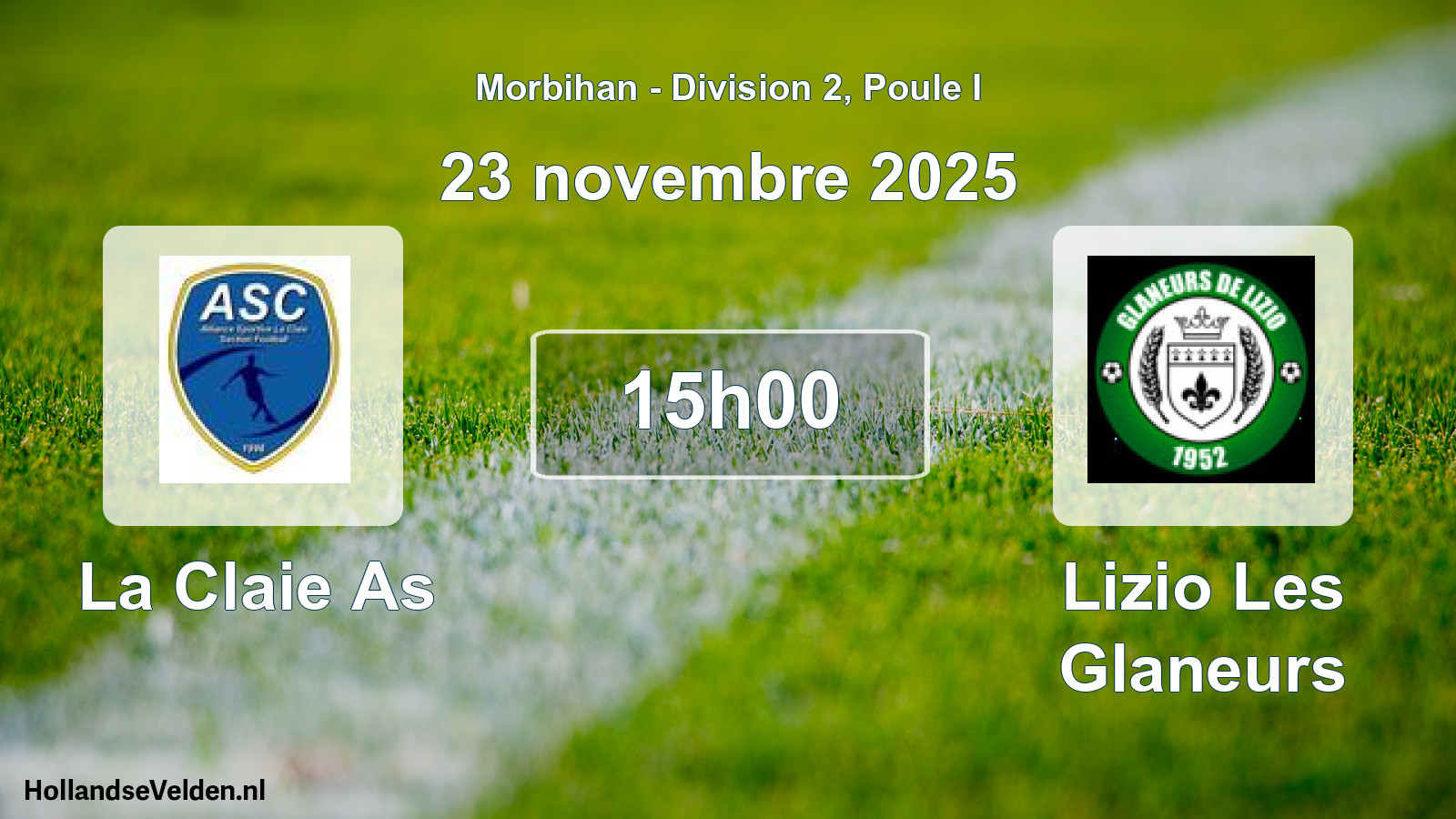 Geplande wedstrijd: La Claie As - Lizio Les Glaneurs (23 november 2025)
