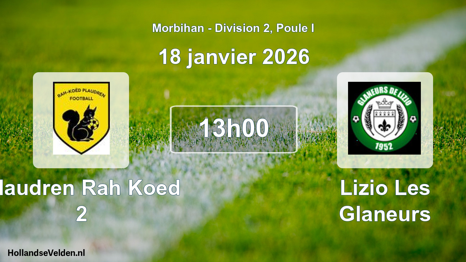 Geplande wedstrijd: Plaudren Rah Koed 2 - Lizio Les Glaneurs (18 janvier 2026)