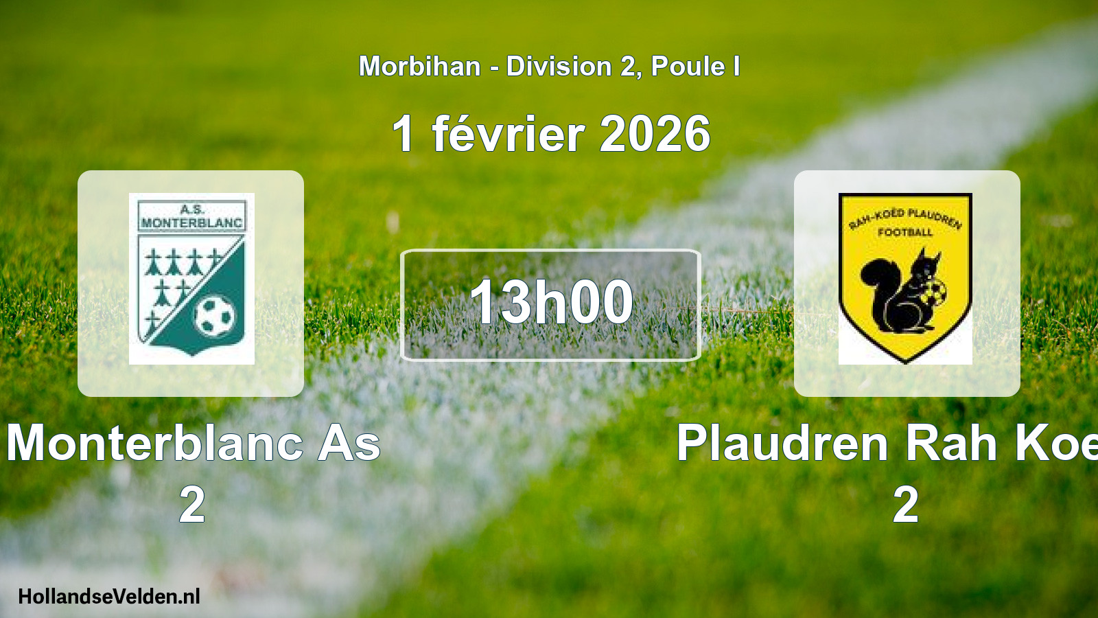 Scheduled Match: Monterblanc As 2 - Plaudren Rah Koed 2 (1 February 2026)