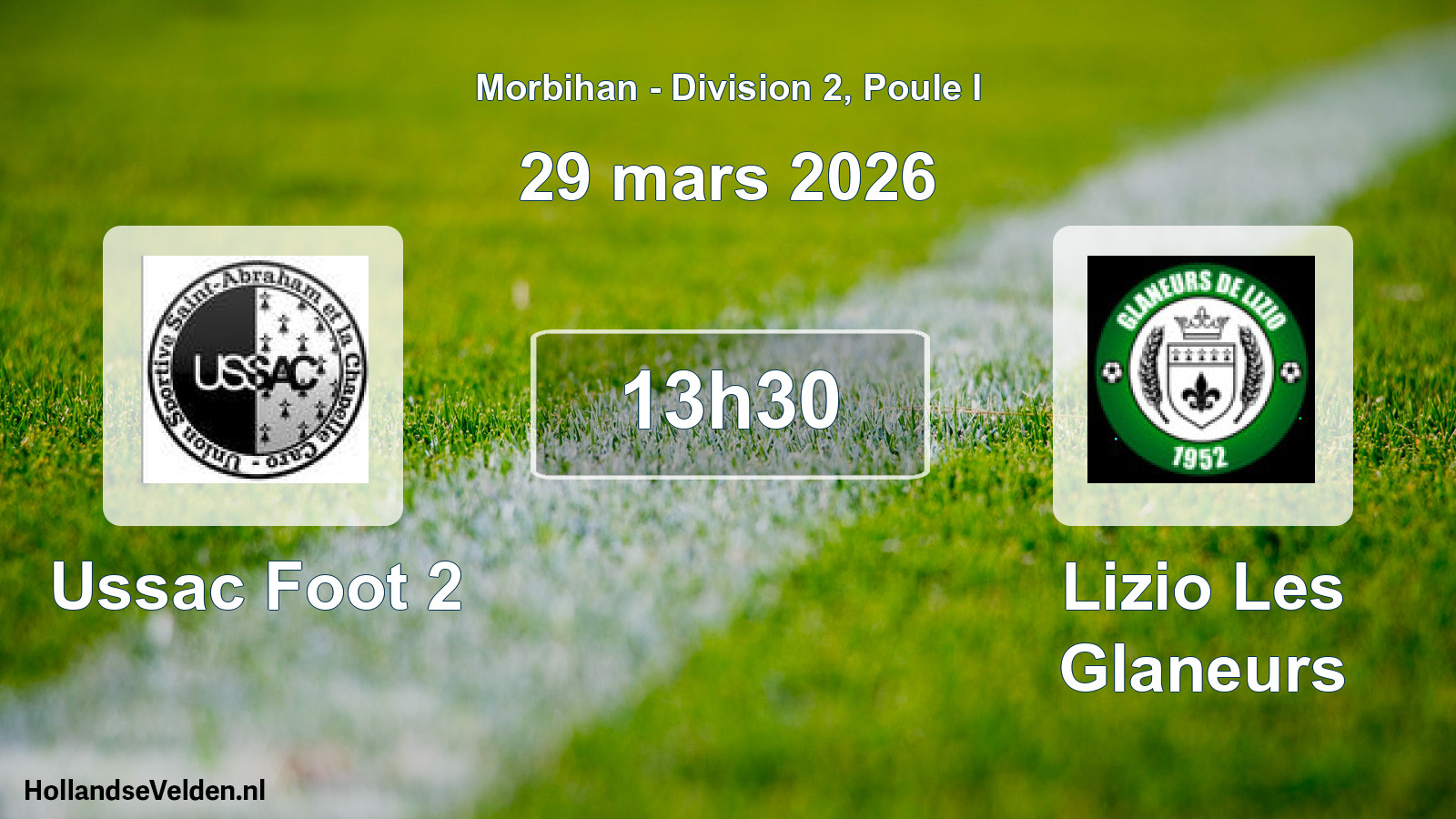 Geplande wedstrijd: Ussac Foot 2 - Lizio Les Glaneurs (29 maart 2026)