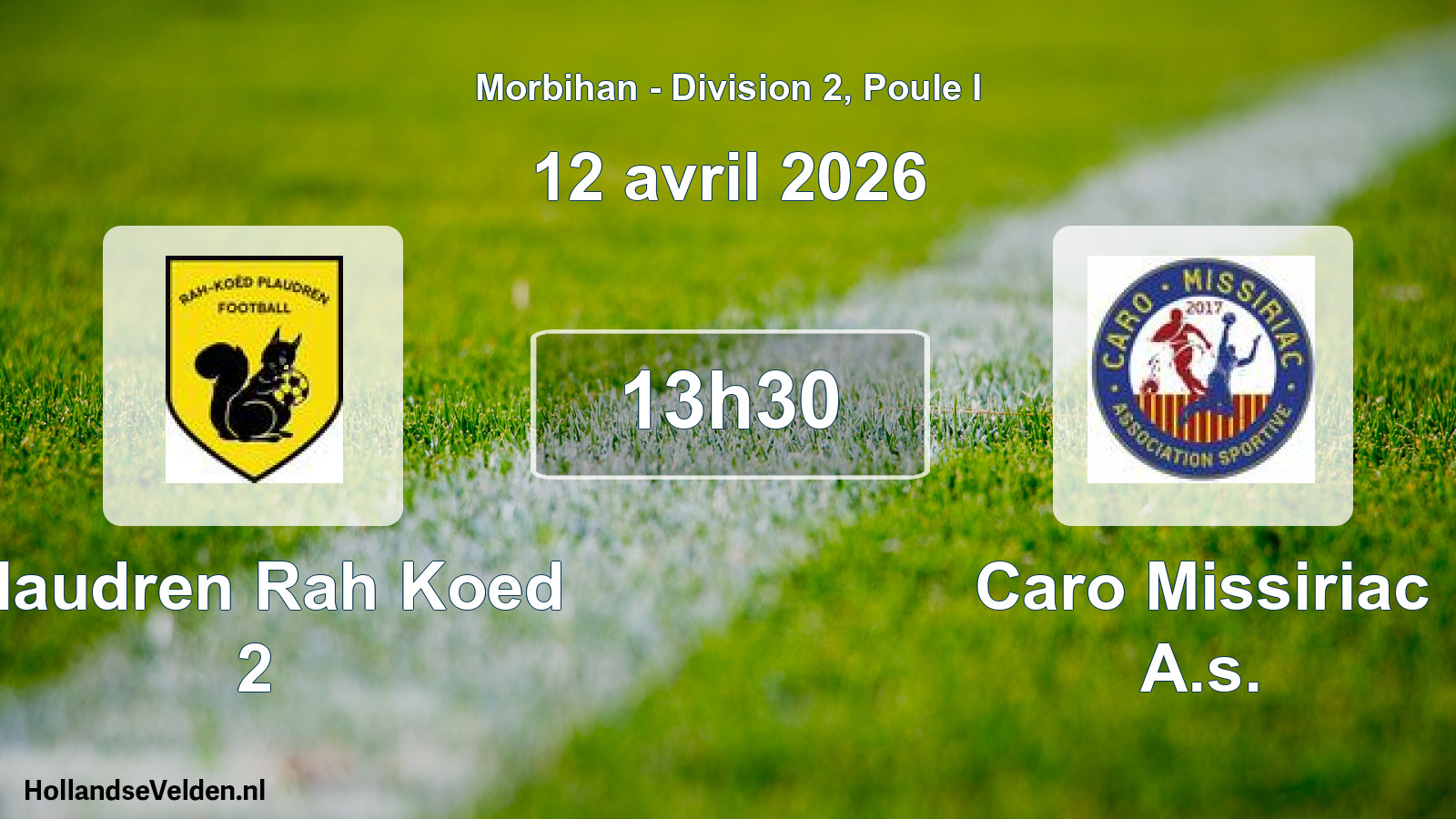 Geplande wedstrijd: Plaudren Rah Koed 2 - Caro Missiriac A.s. (12 avril 2026)
