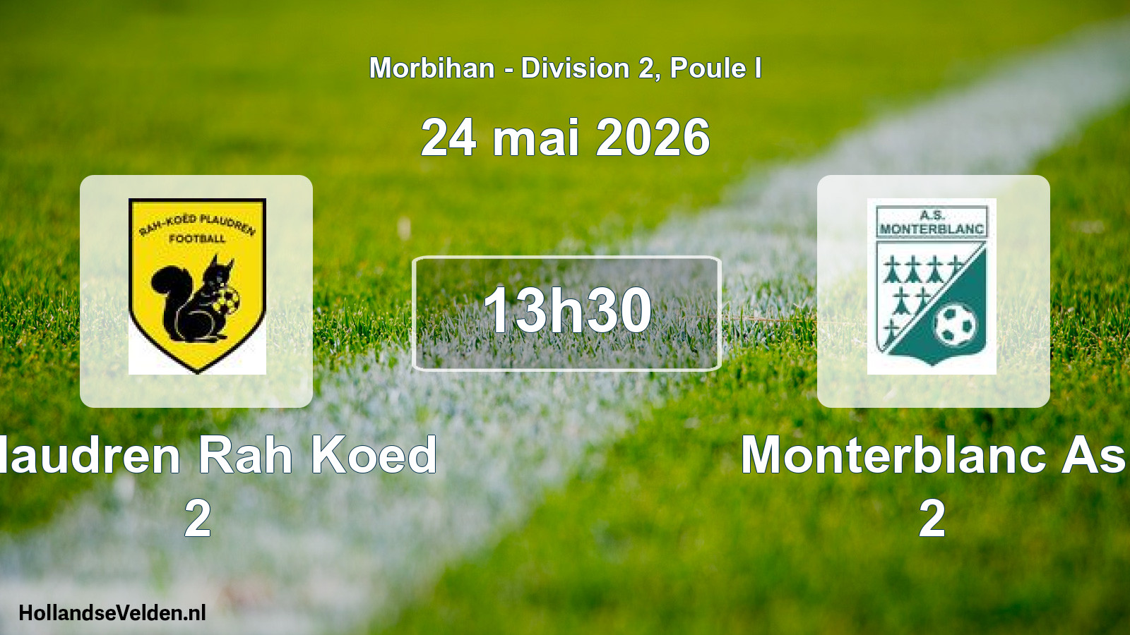 Scheduled Match: Plaudren Rah Koed 2 - Monterblanc As 2 (24 May 2026)