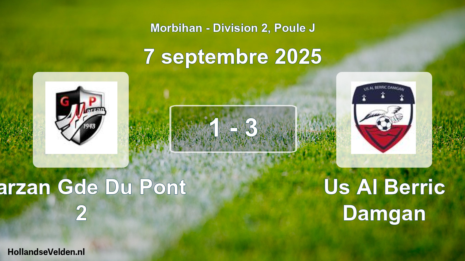 Total number of matches played: Marzan Gde Du Pont 2 - Us Al Berric Damgan 1 - 3 (7 September 2025)