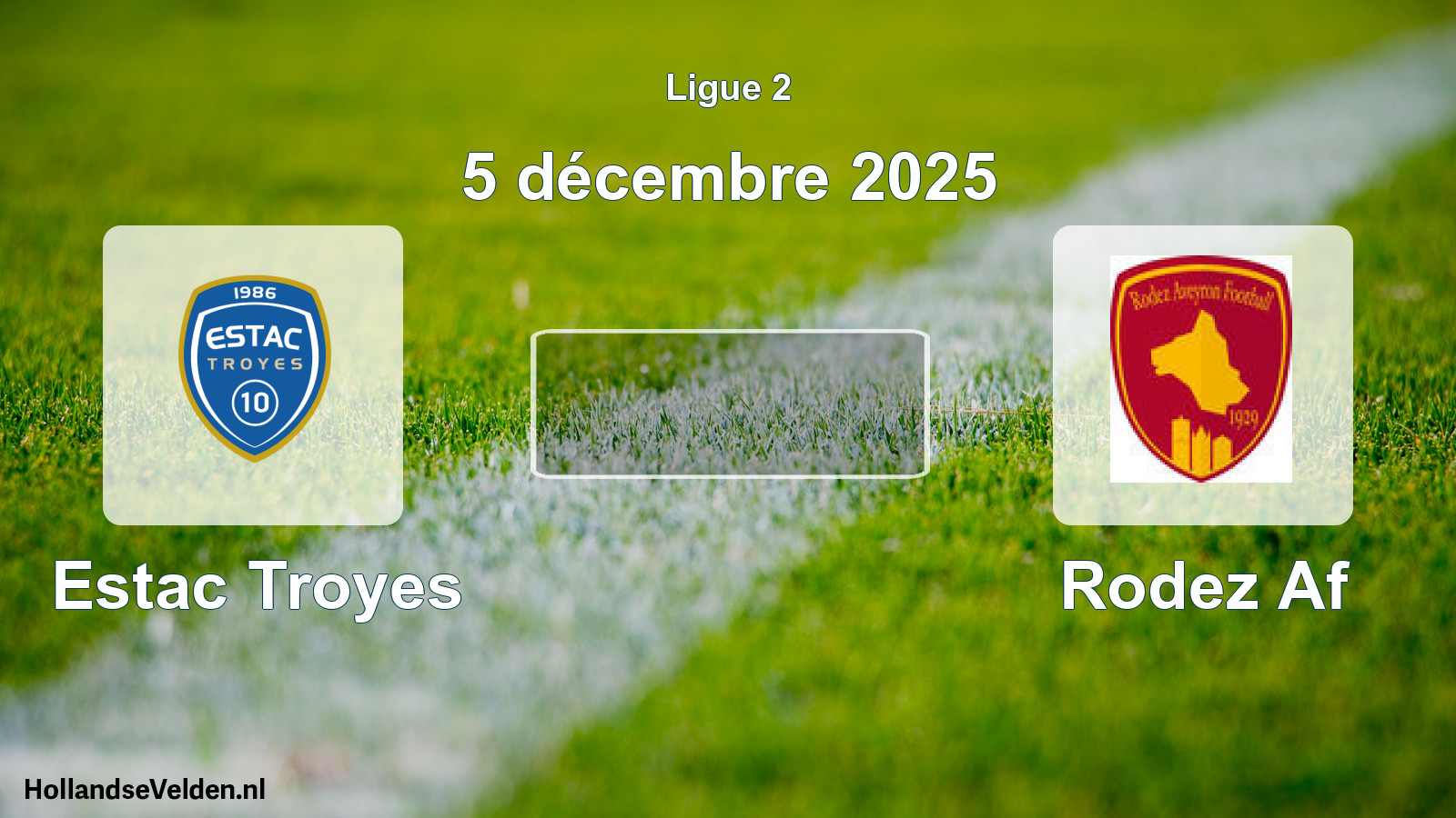 Geplande wedstrijd: Estac Troyes - Rodez Af (5 décembre 2025)