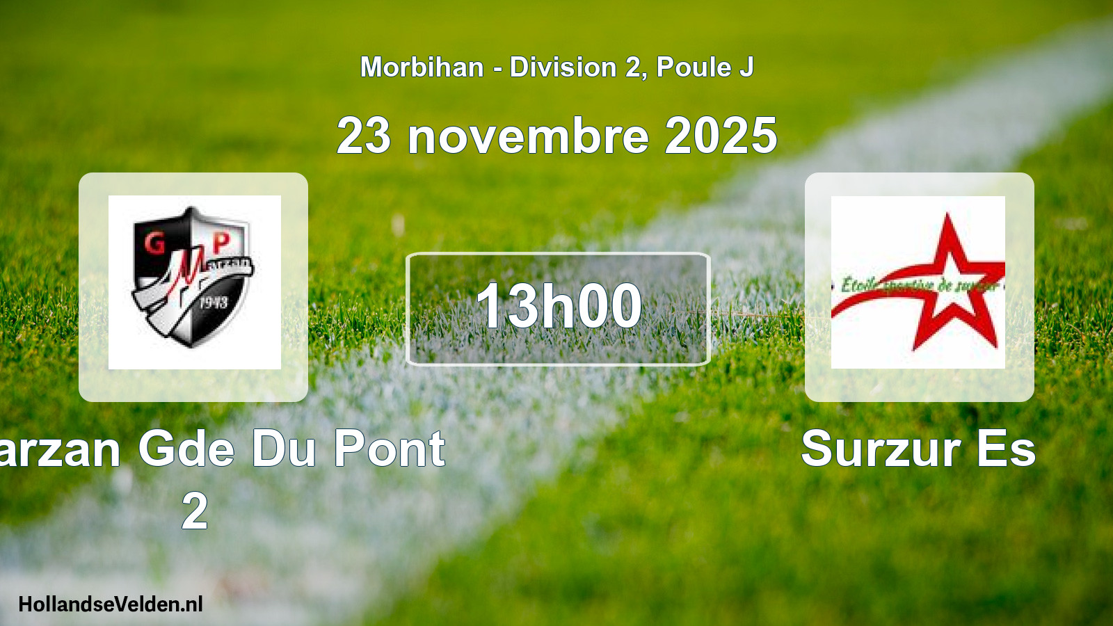 Geplande wedstrijd: Marzan Gde Du Pont 2 - Surzur Es (23 novembre 2025)