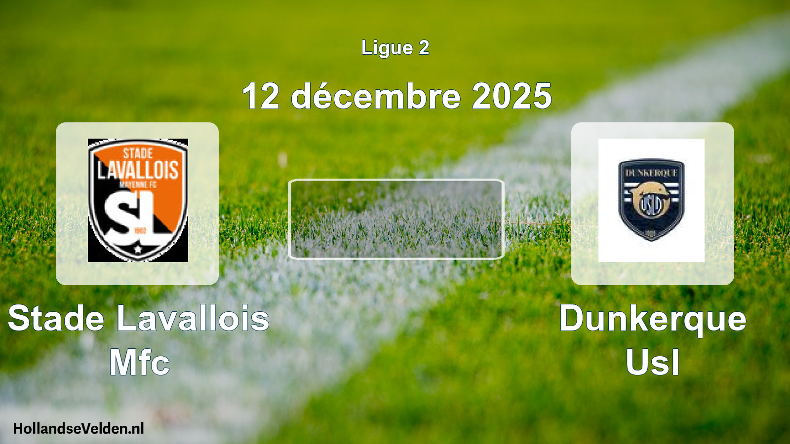 Geplande wedstrijd: Stade Lavallois Mfc - Dunkerque Usl (12 december 2025)