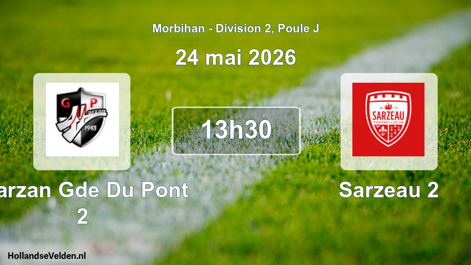 Geplande wedstrijd: Marzan Gde Du Pont 2 - Sarzeau 2 (24 mei 2026)