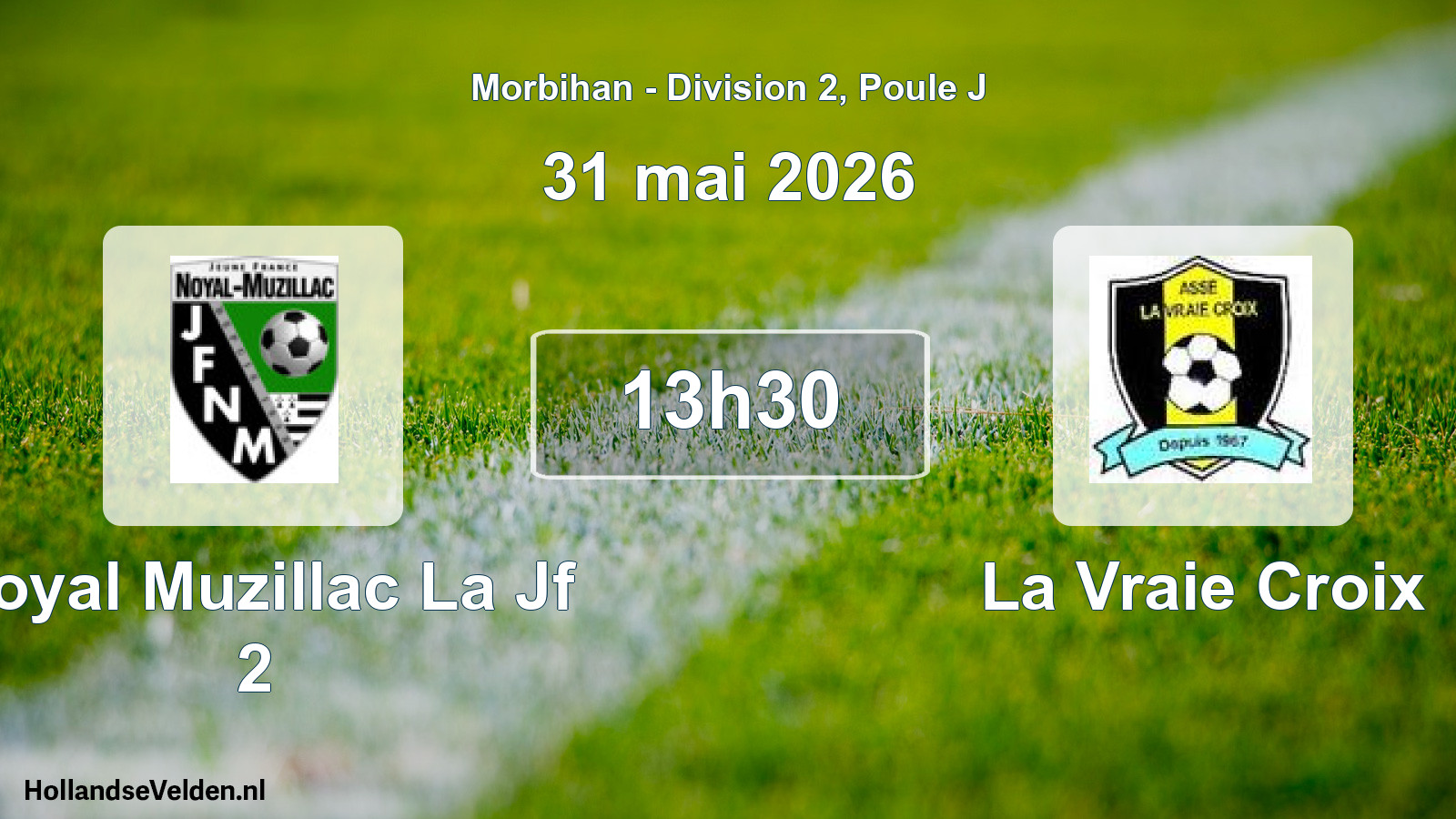Geplande wedstrijd: Noyal Muzillac La Jf 2 - La Vraie Croix (31 mei 2026)