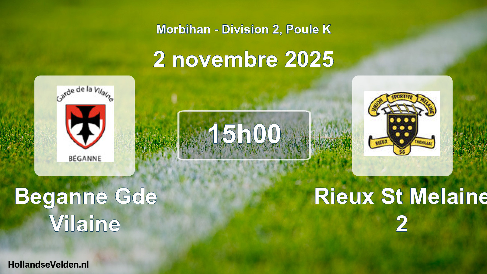 Geplande wedstrijd: Beganne Gde Vilaine - Rieux St Melaine 2 (2 november 2025)