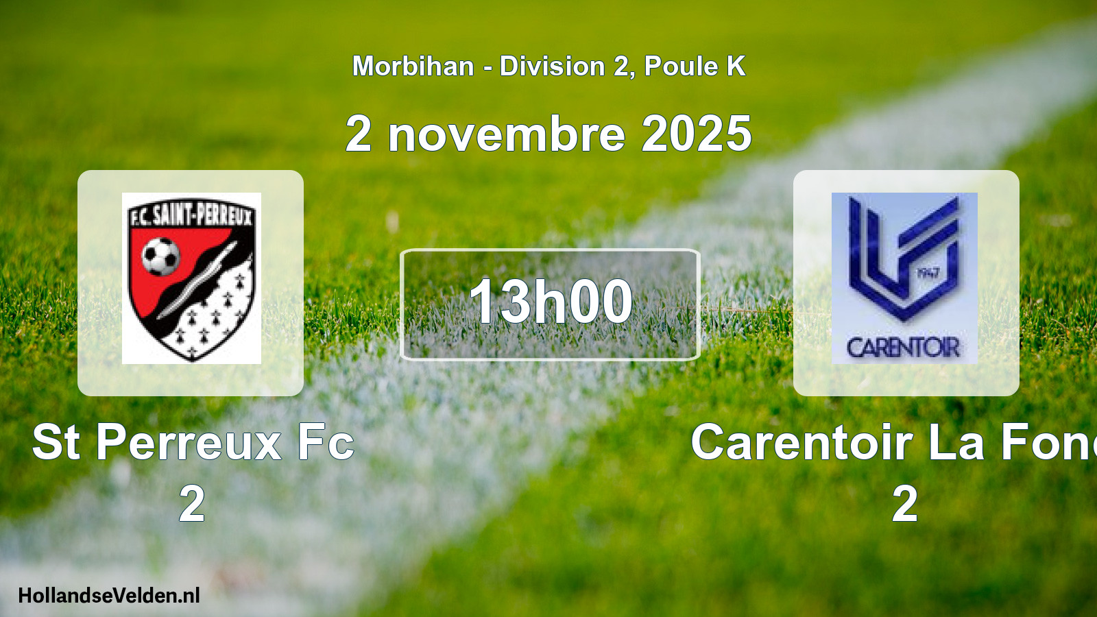 Geplande wedstrijd: St Perreux Fc 2 - Carentoir La Fond 2 (2 novembre 2025)