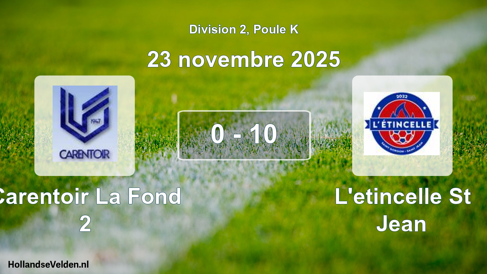 Gespeelde wedstrijd: Carentoir La Fond 2 - L'etincelle St Jean 0 - 10 (23 november 2025)
