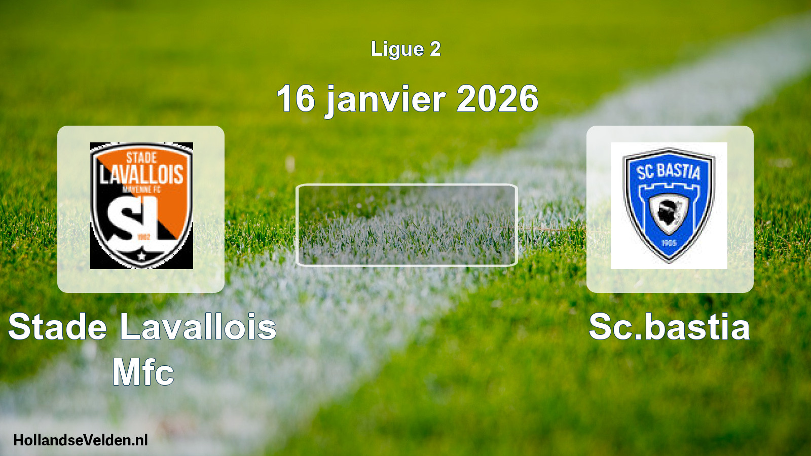 Scheduled Match: Stade Lavallois Mfc - Sc.bastia (16 January 2026)