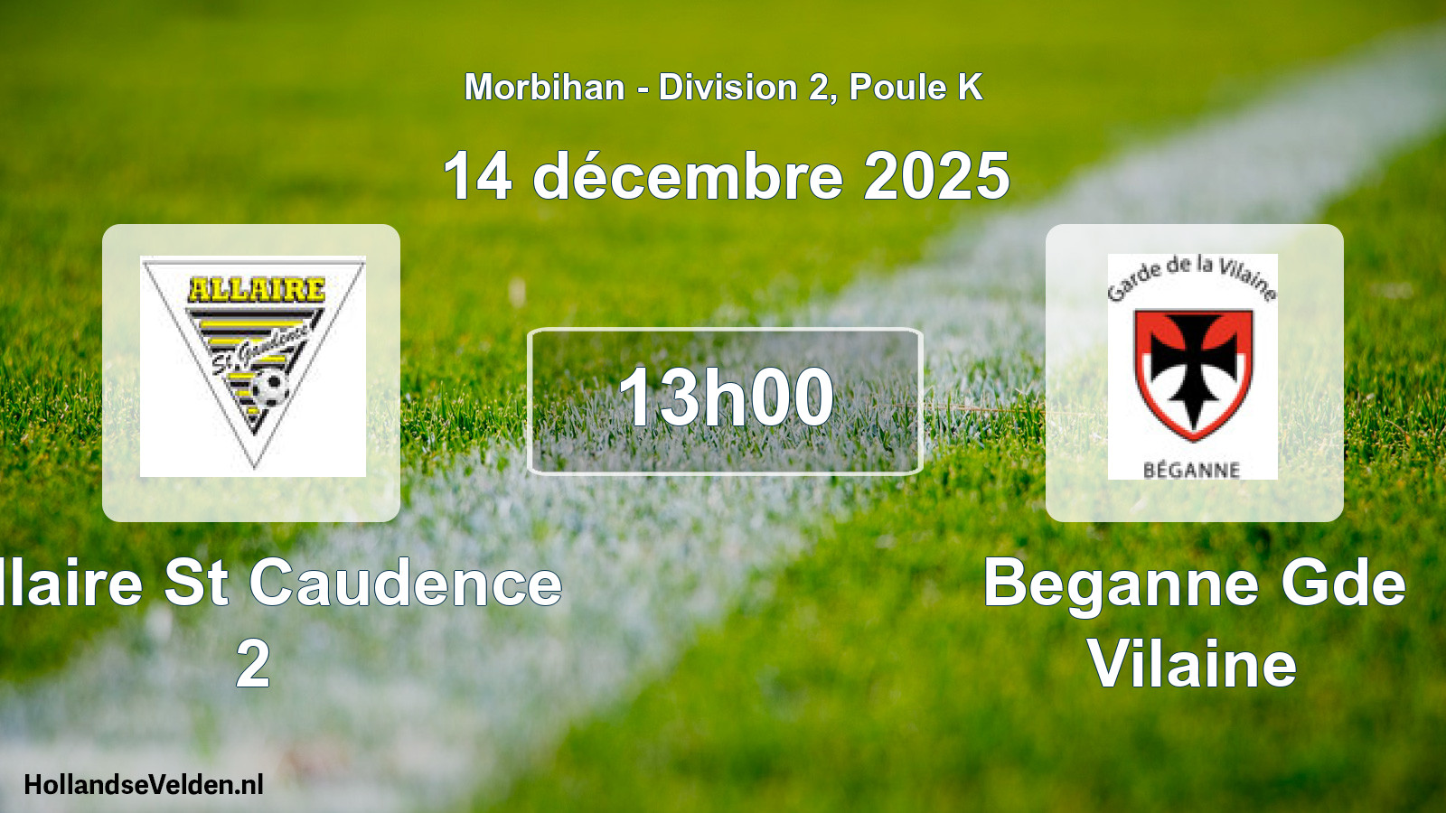 Geplande wedstrijd: Allaire St Caudence 2 - Beganne Gde Vilaine (14 december 2025)