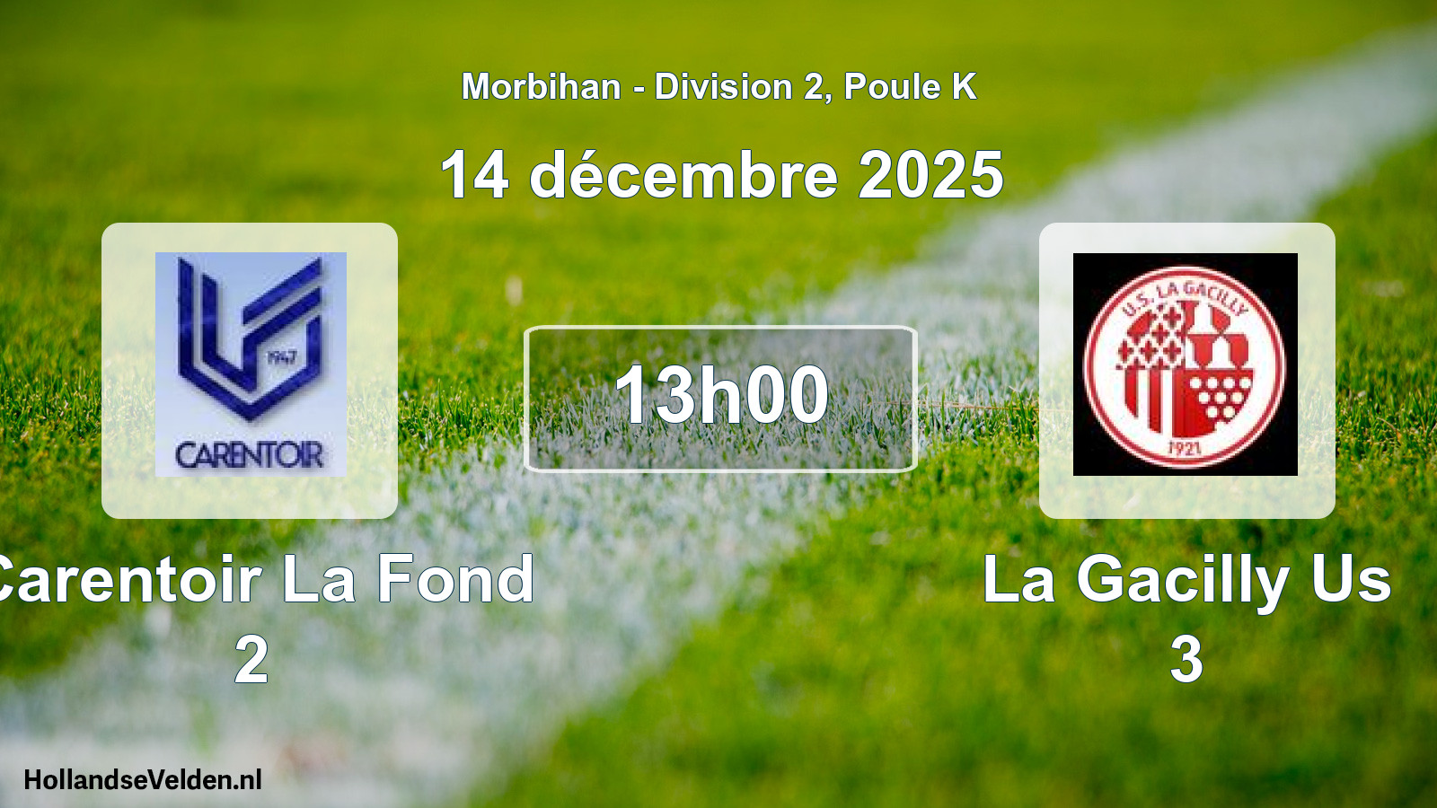 Scheduled Match: Carentoir La Fond 2 - La Gacilly Us 3 (14 December 2025)