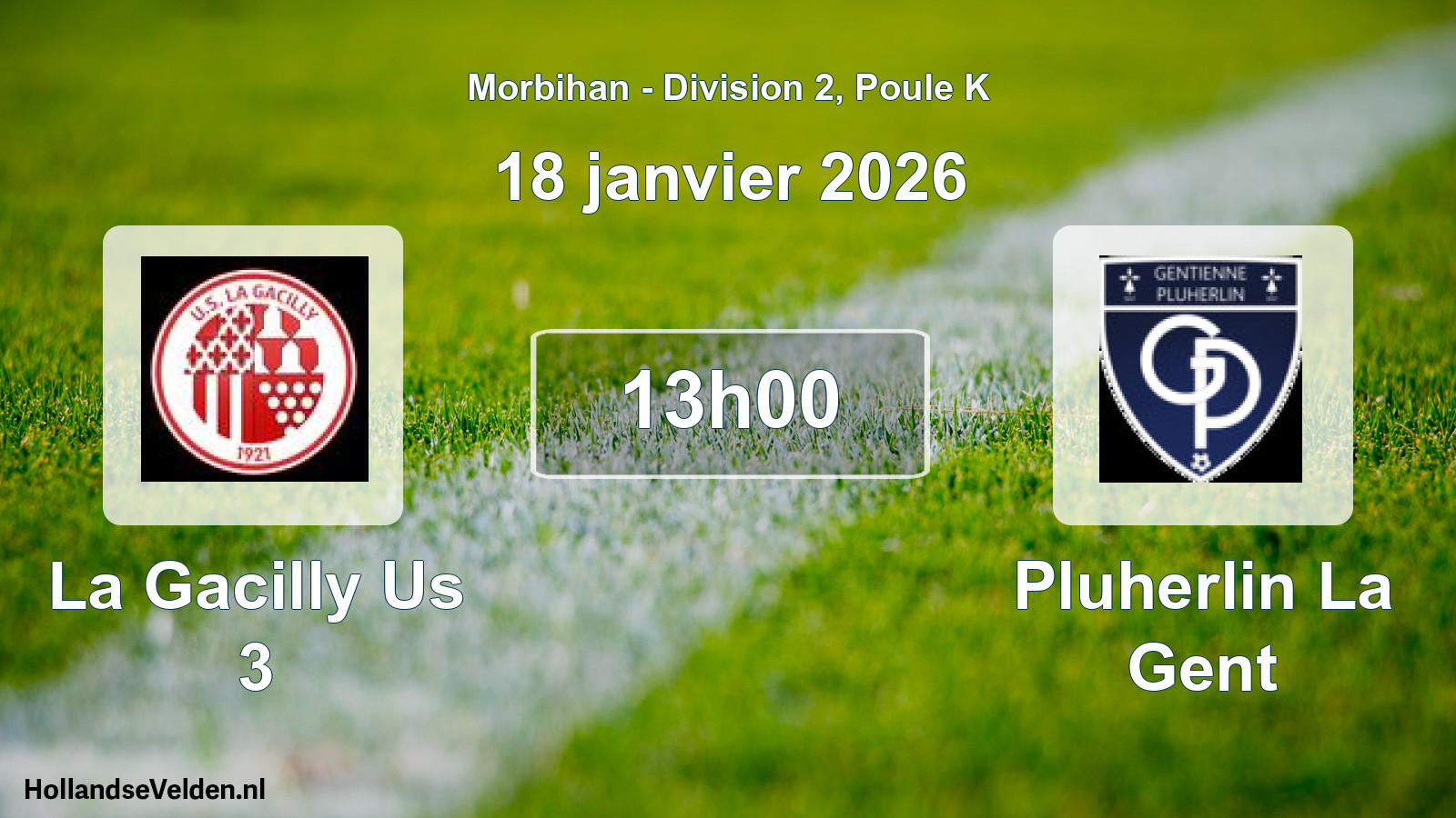 Geplande wedstrijd: La Gacilly Us 3 - Pluherlin La Gent (18 janvier 2026)