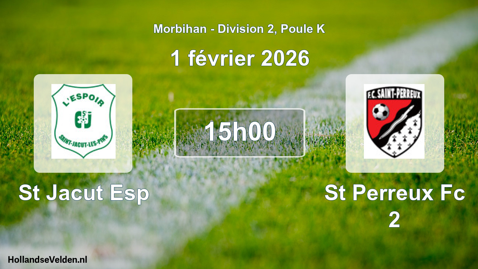 Geplande wedstrijd: St Jacut Esp - St Perreux Fc 2 (1 février 2026)