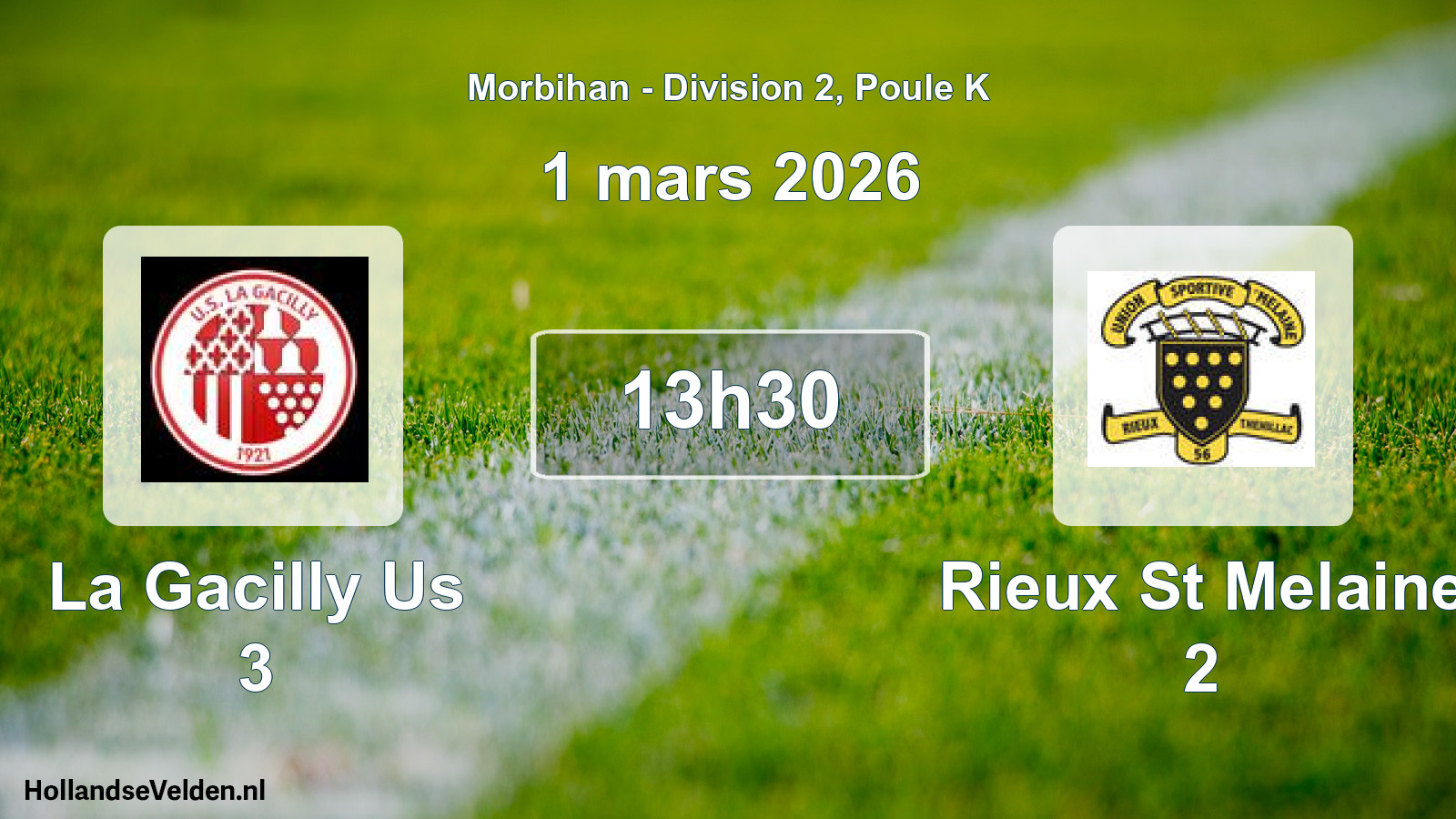 Geplande wedstrijd: La Gacilly Us 3 - Rieux St Melaine 2 (1 maart 2026)