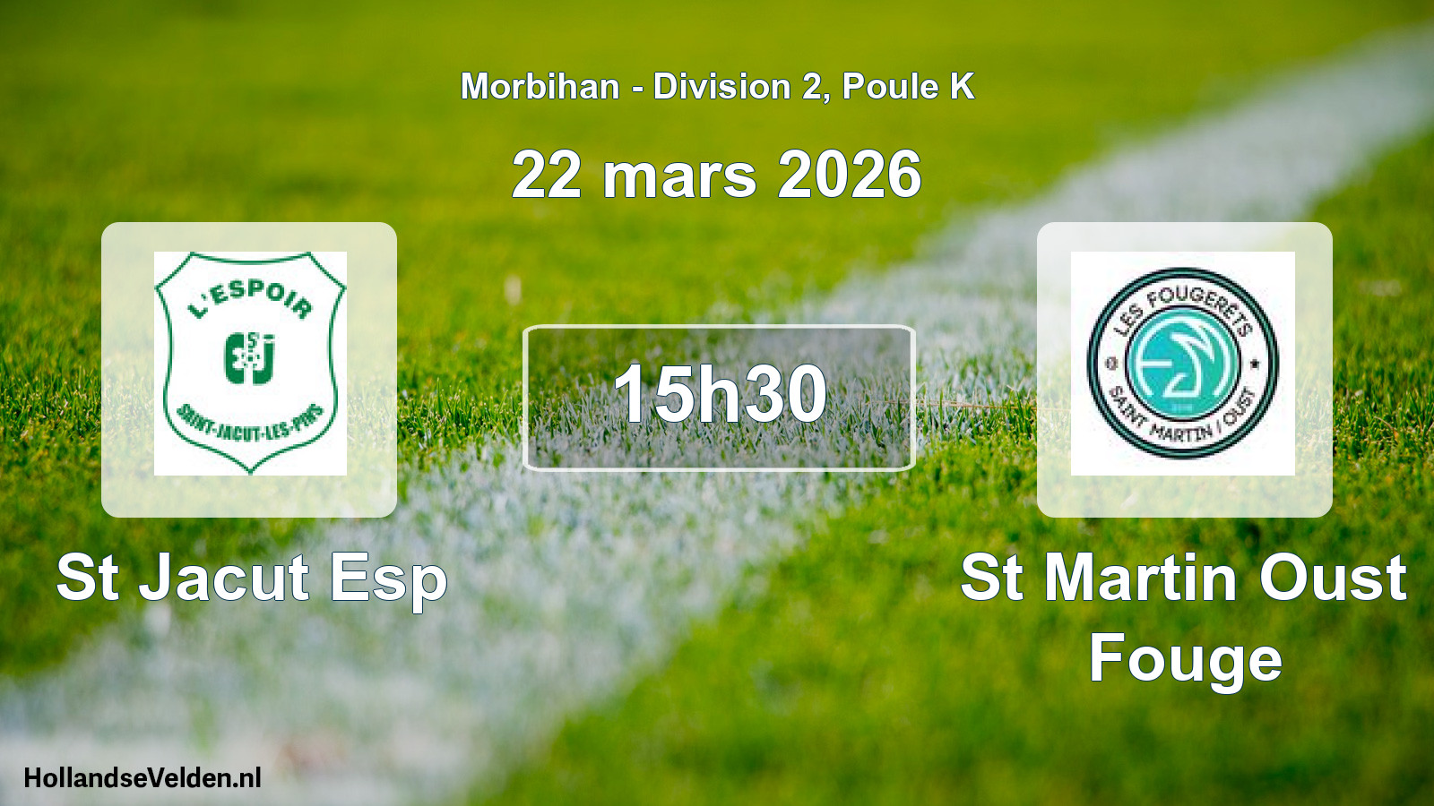 Geplande wedstrijd: St Jacut Esp - St Martin Oust Fouge (22 mars 2026)
