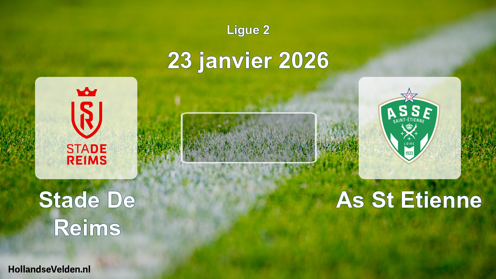 Scheduled Match: Stade De Reims - As St Etienne (23 January 2026)