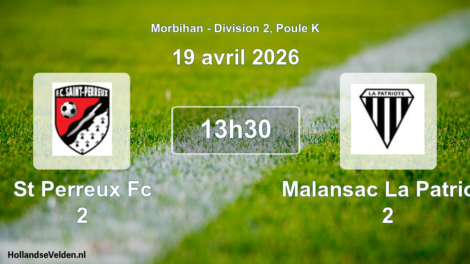 Geplande wedstrijd: St Perreux Fc 2 - Malansac La Patriote 2 (19 april 2026)