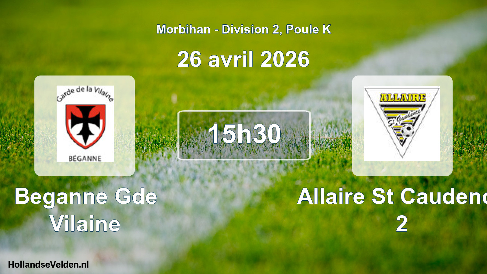 Scheduled Match: Beganne Gde Vilaine - Allaire St Caudence 2 (26 April 2026)