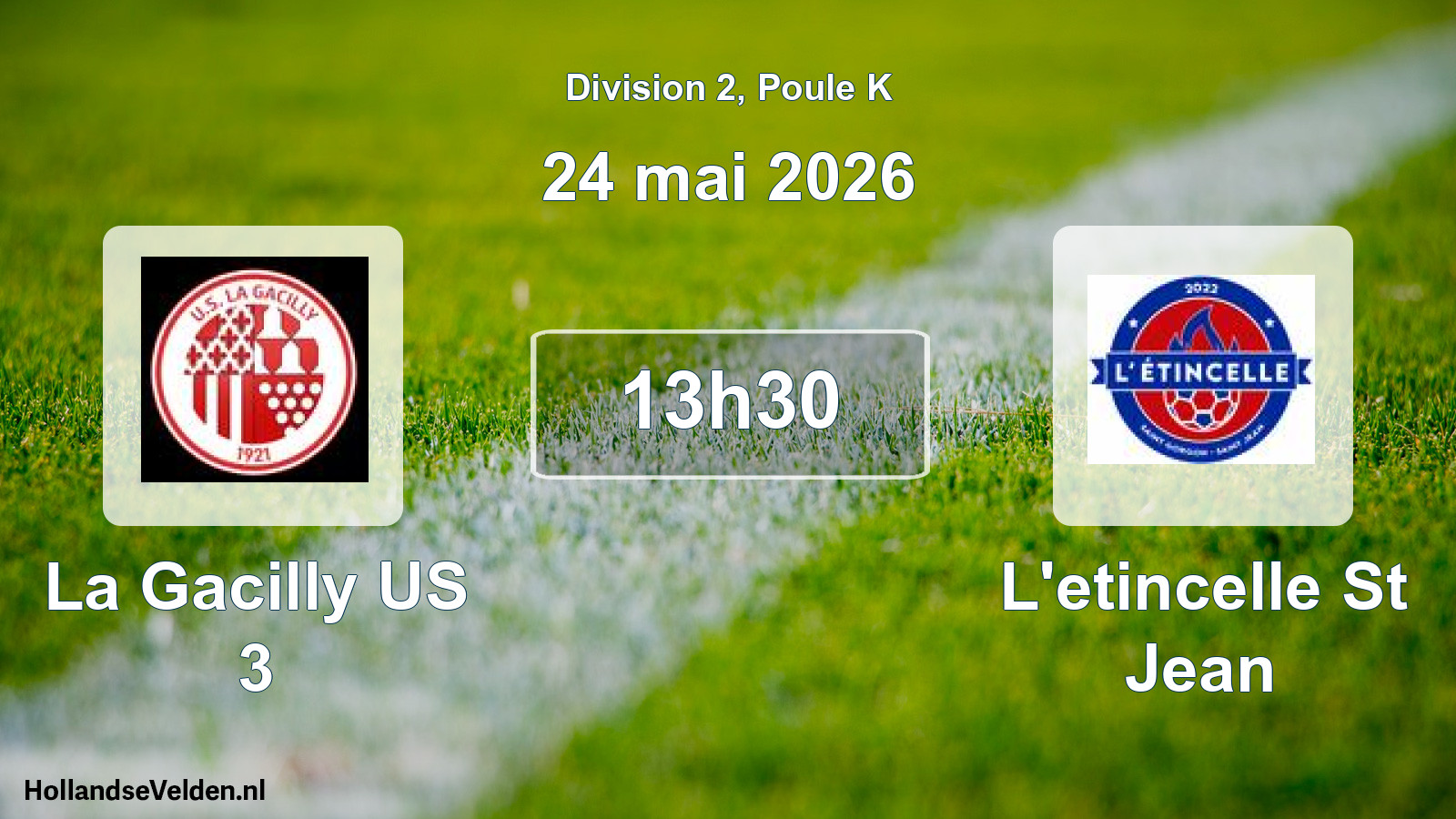 Geplande wedstrijd: La Gacilly US 3 - L'etincelle St Jean (24 mei 2026)