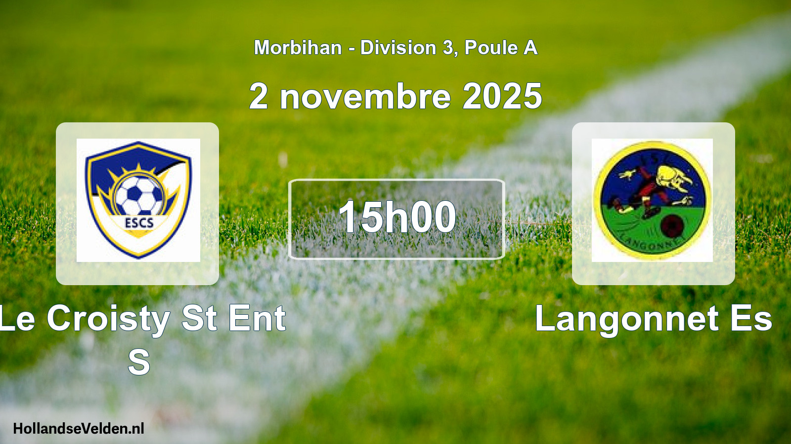 Geplande wedstrijd: Le Croisty St Ent S - Langonnet Es (2 novembre 2025)