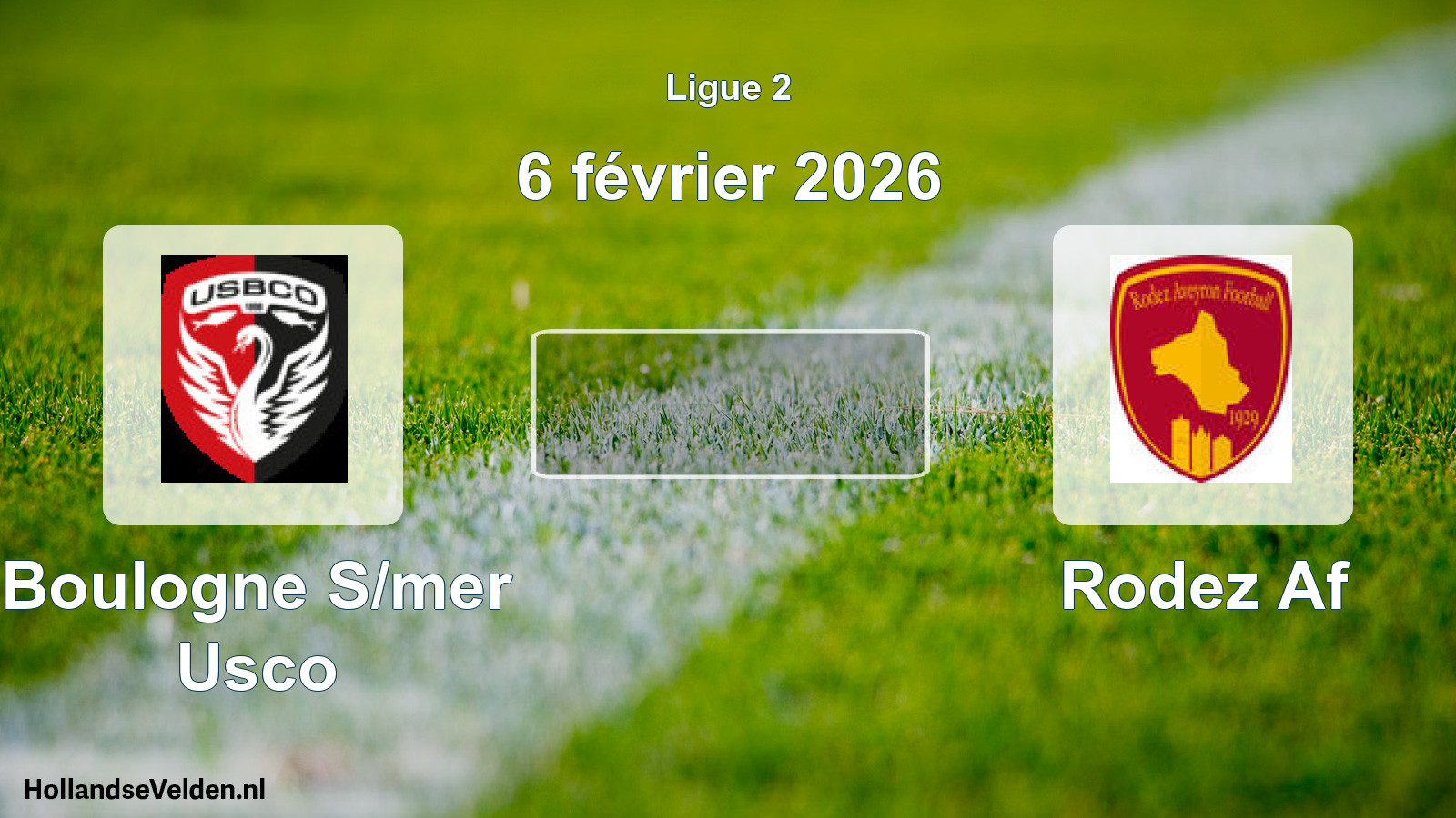 Geplande wedstrijd: Boulogne S/mer Usco - Rodez Af (6 février 2026)