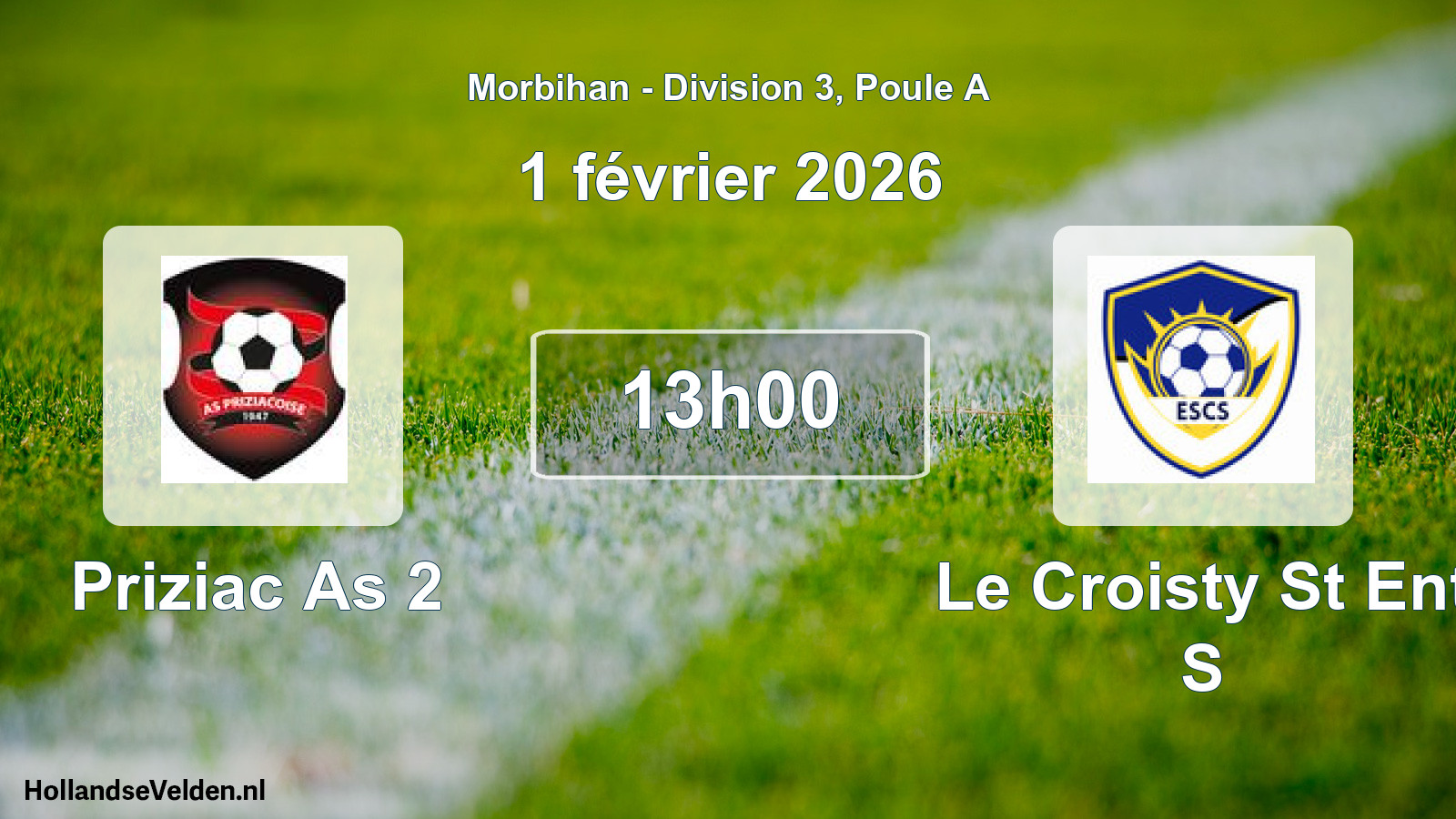 Scheduled Match: Priziac As 2 - Le Croisty St Ent S (1 February 2026)