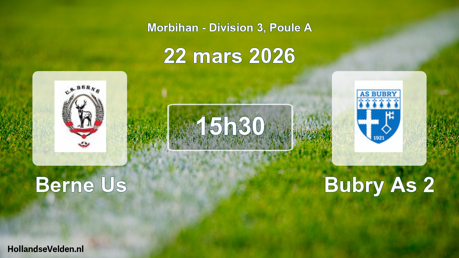 Scheduled Match: Berne Us - Bubry As 2 (22 March 2026)