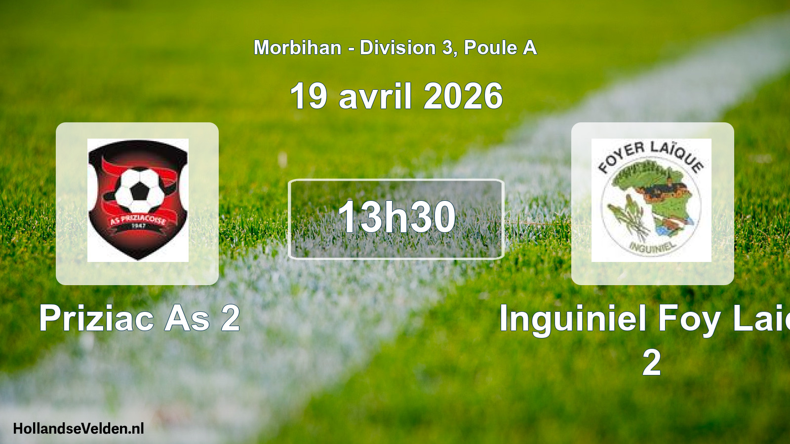 Geplande wedstrijd: Priziac As 2 - Inguiniel Foy Laiq 2 (19 avril 2026)