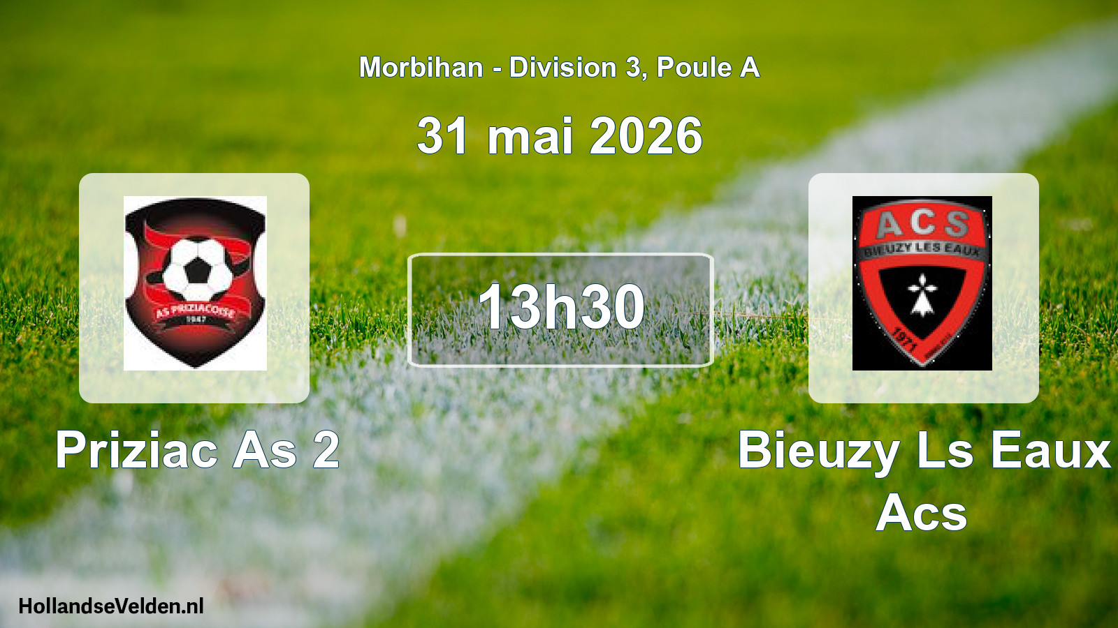 Geplande wedstrijd: Priziac As 2 - Bieuzy Ls Eaux Acs (31 mei 2026)