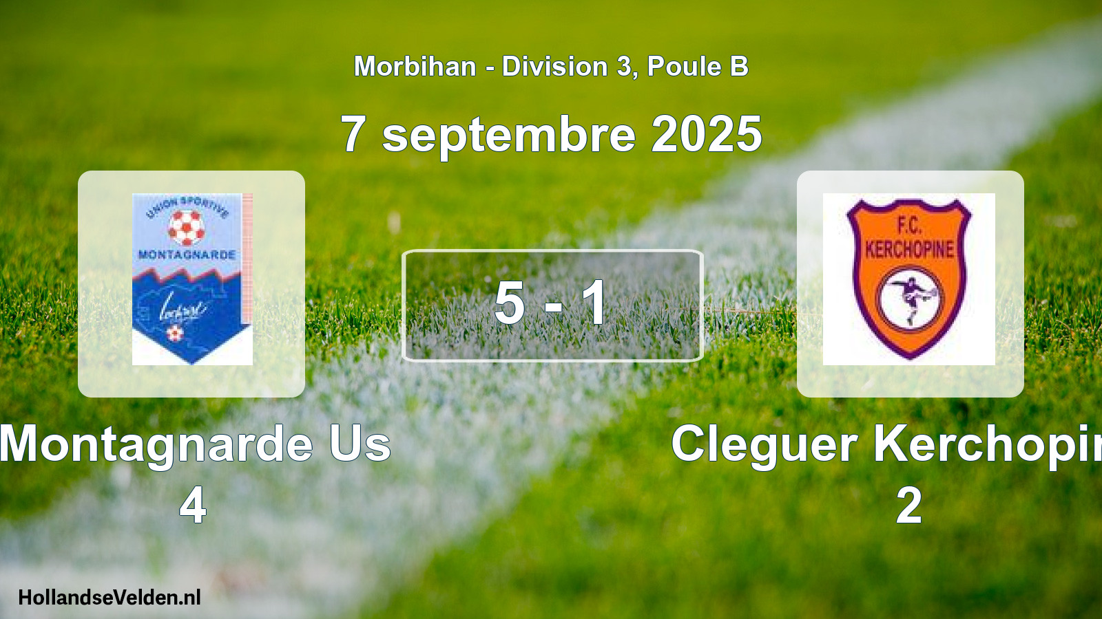 Gespeelde wedstrijd: Montagnarde Us 4 - Cleguer Kerchopine 2 5 - 1 (7 september 2025)