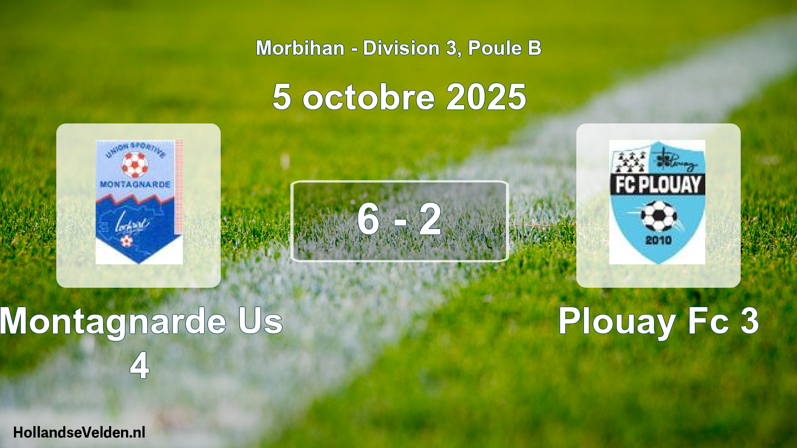 Total number of matches played: Montagnarde Us 4 - Plouay Fc 3 6 - 2 (5 October 2025)