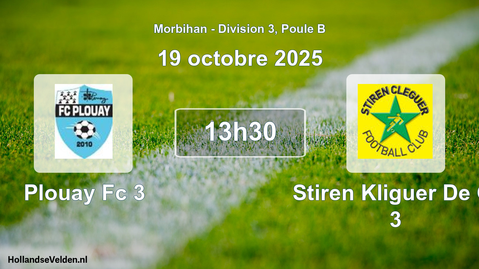 Geplande wedstrijd: Plouay Fc 3 - Stiren Kliguer De Cl 3 (19 oktober 2025)
