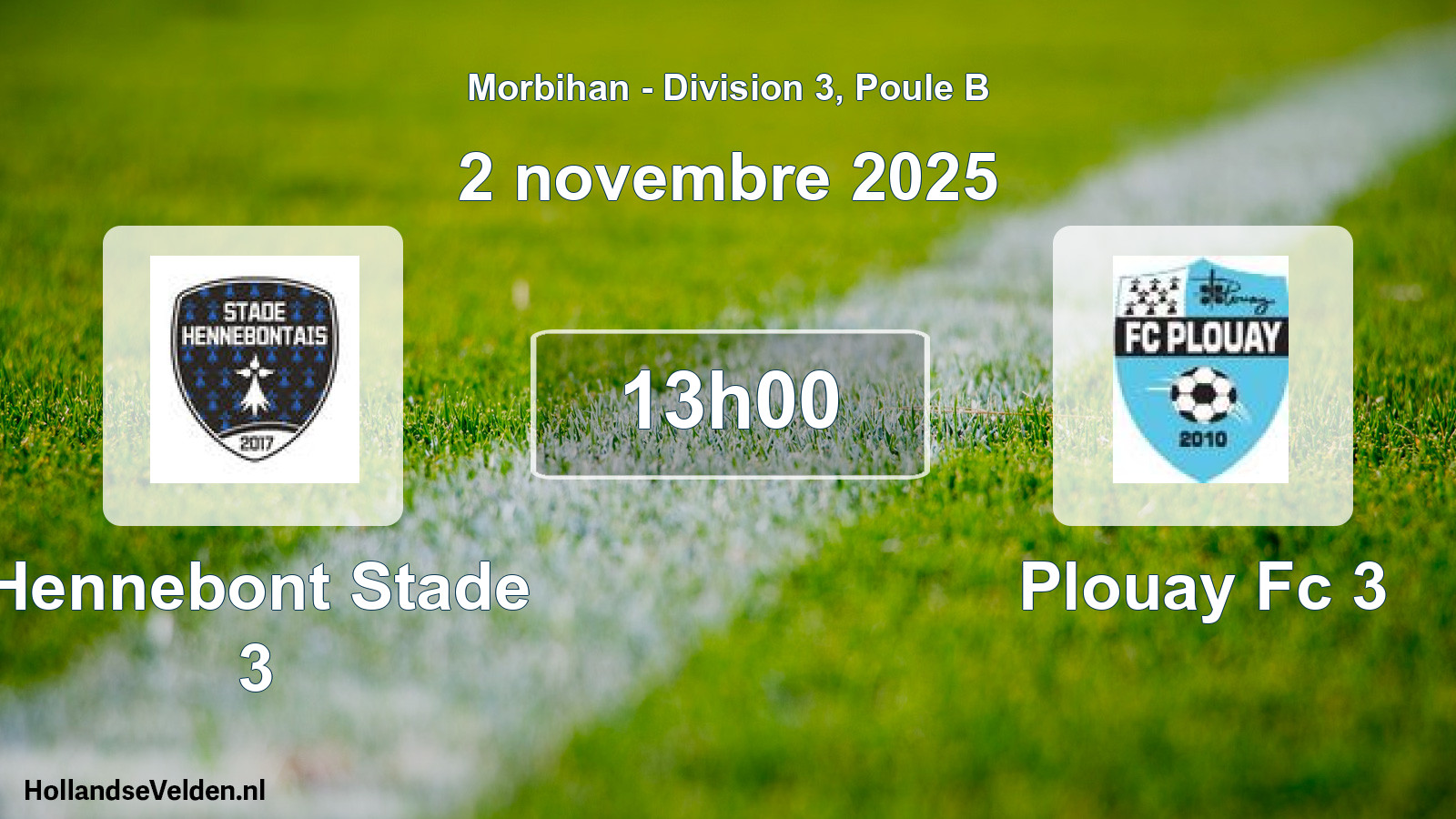 Geplande wedstrijd: Hennebont Stade 3 - Plouay Fc 3 (2 novembre 2025)