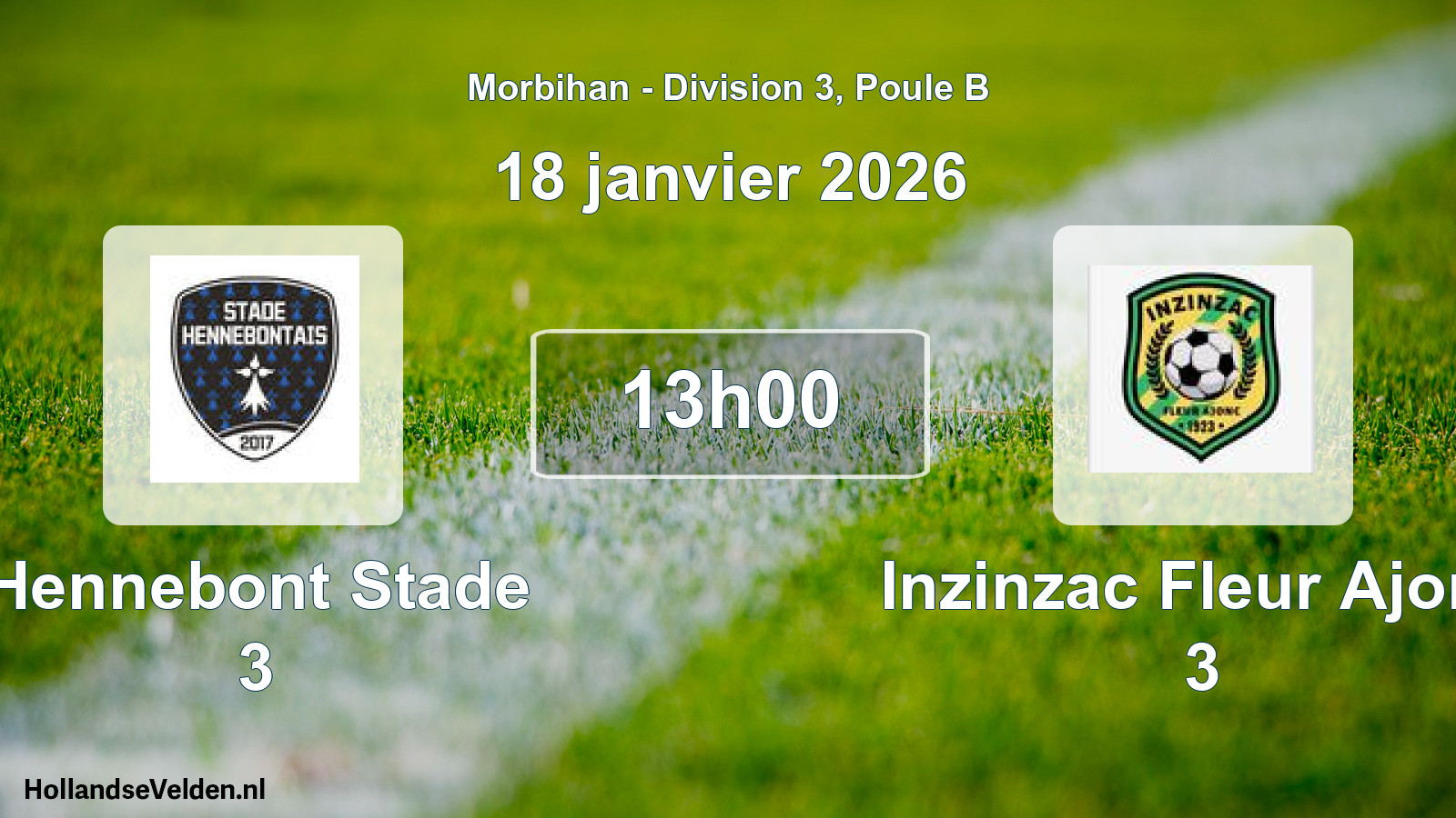 Geplande wedstrijd: Hennebont Stade 3 - Inzinzac Fleur Ajonc 3 (18 janvier 2026)