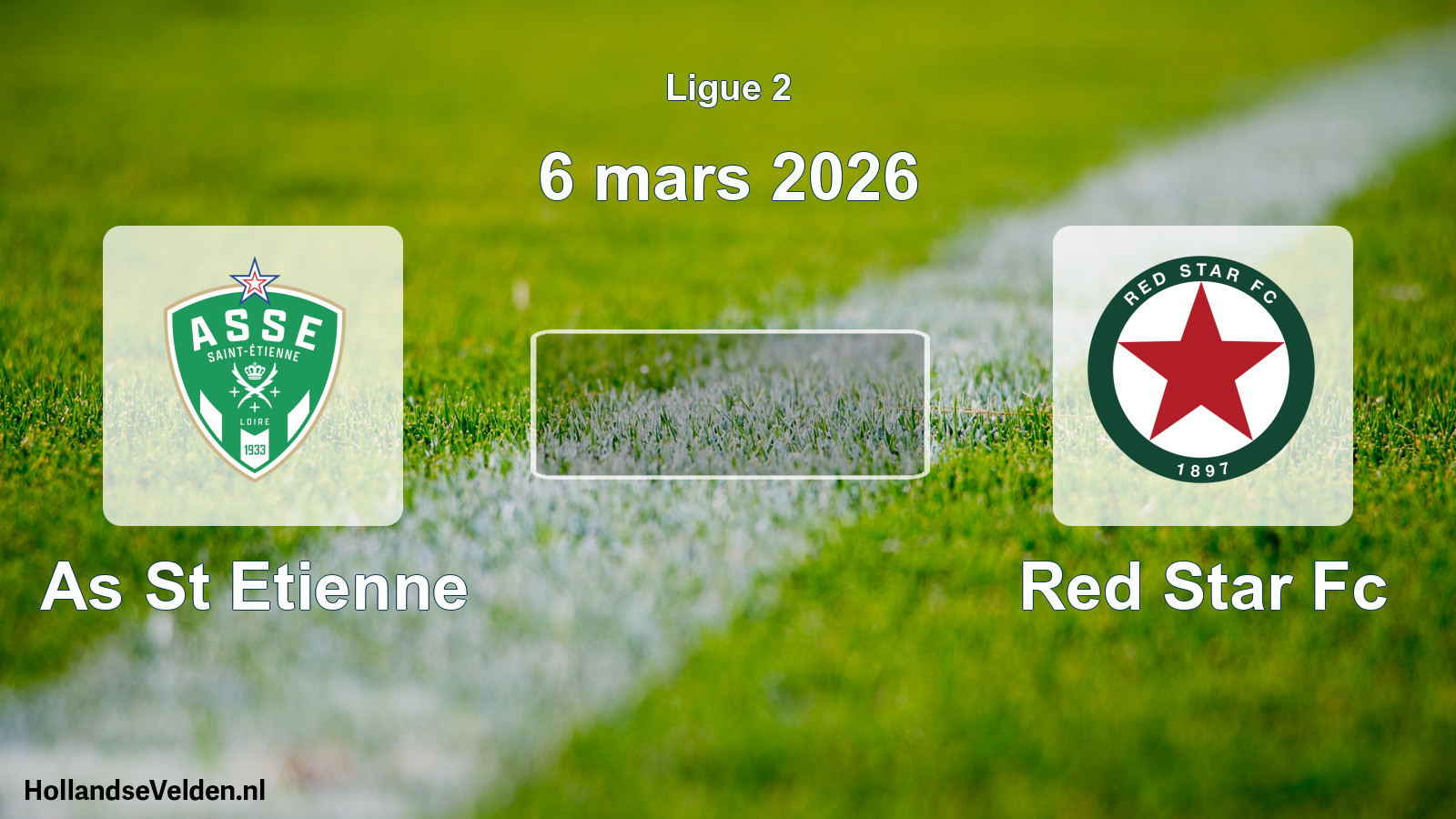 Geplande wedstrijd: As St Etienne - Red Star Fc (6 mars 2026)