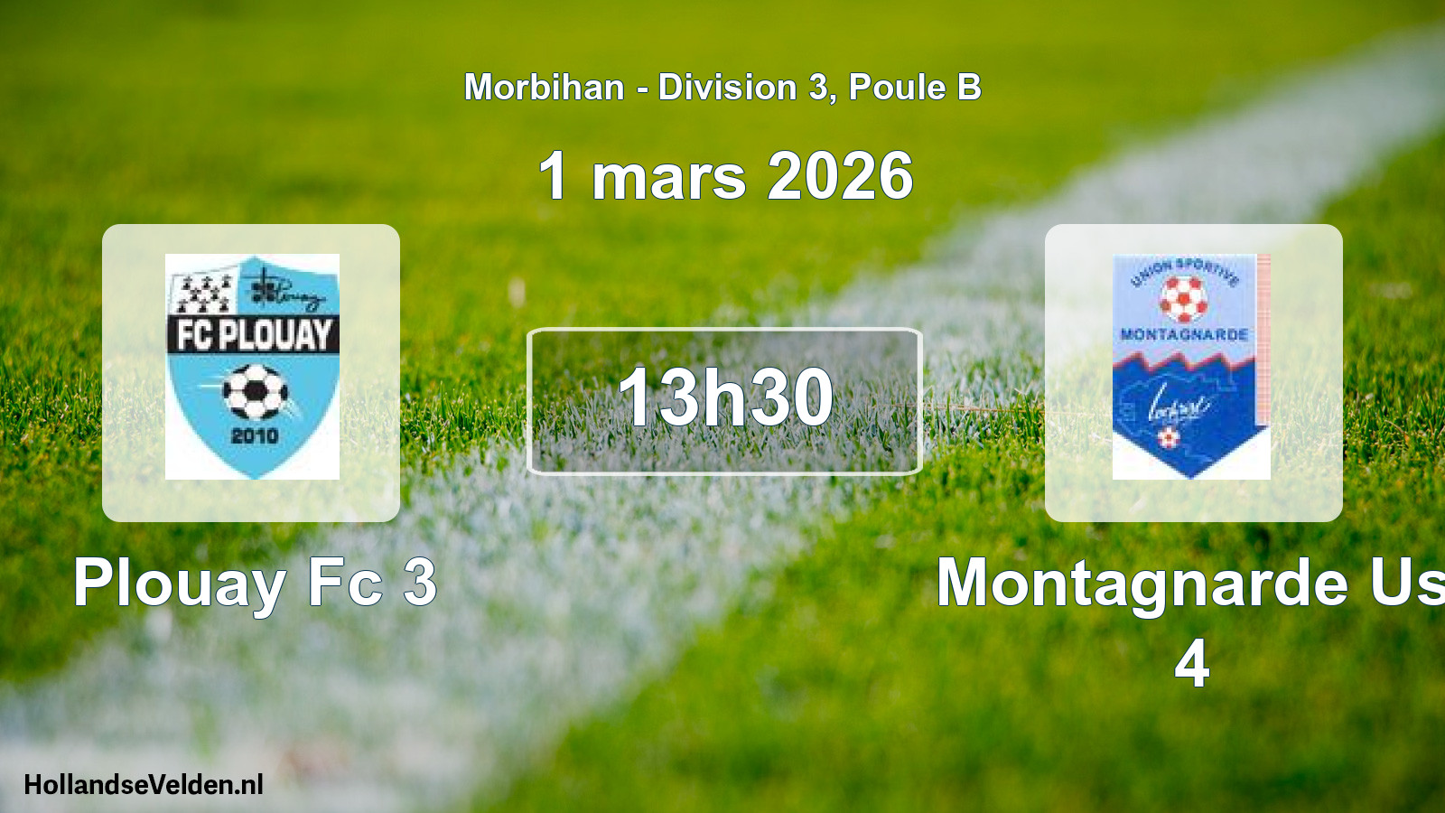 Geplande wedstrijd: Plouay Fc 3 - Montagnarde Us 4 (1 mars 2026)