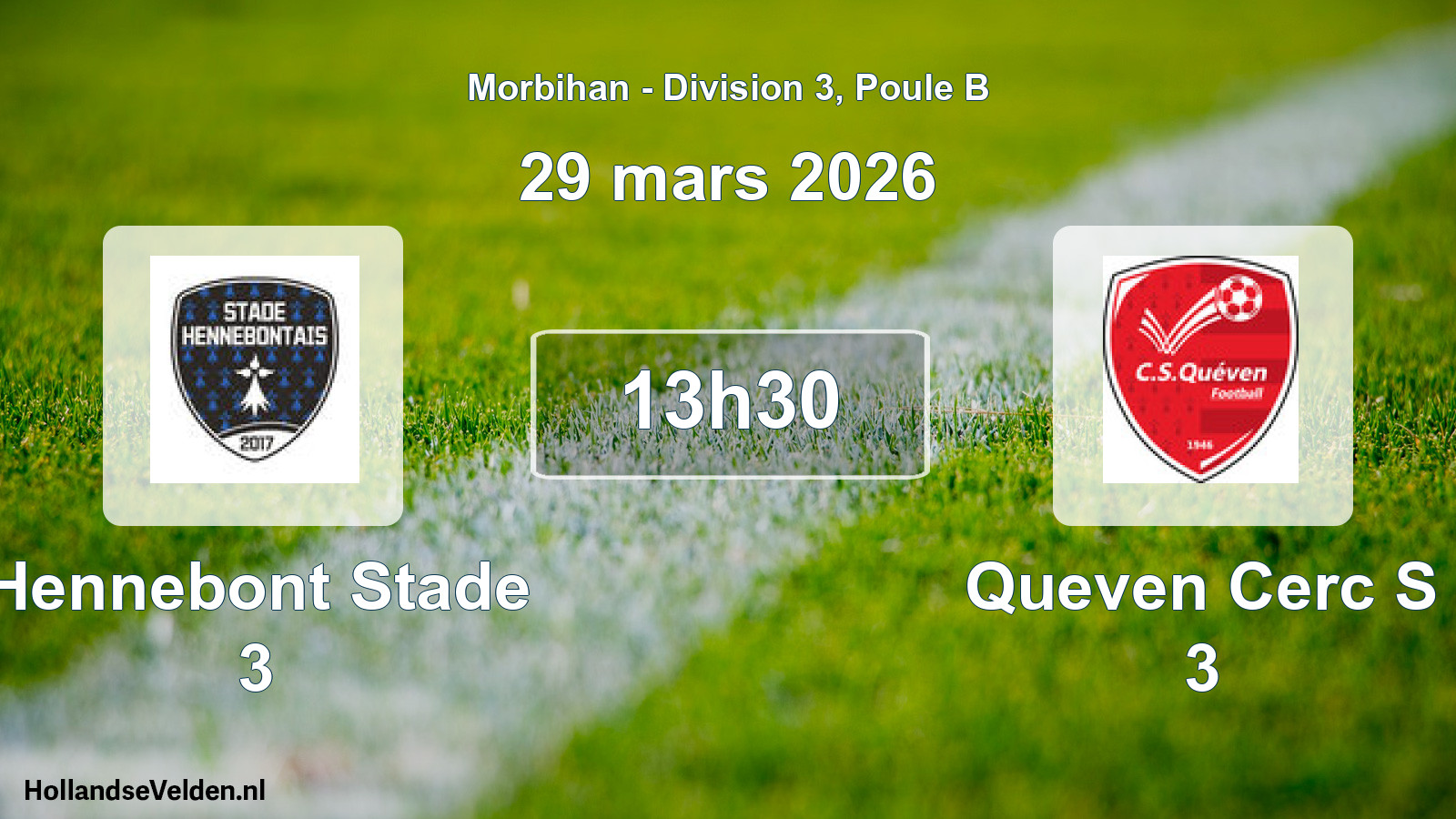Geplande wedstrijd: Hennebont Stade 3 - Queven Cerc S 3 (29 mars 2026)