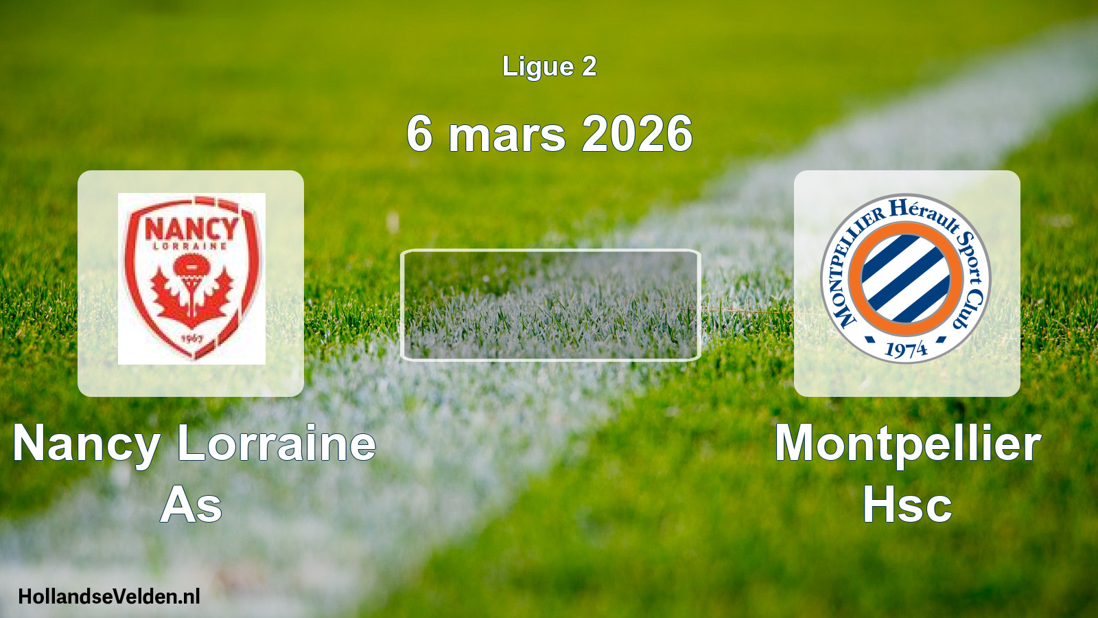 Geplande wedstrijd: Nancy Lorraine As - Montpellier Hsc (6 mars 2026)