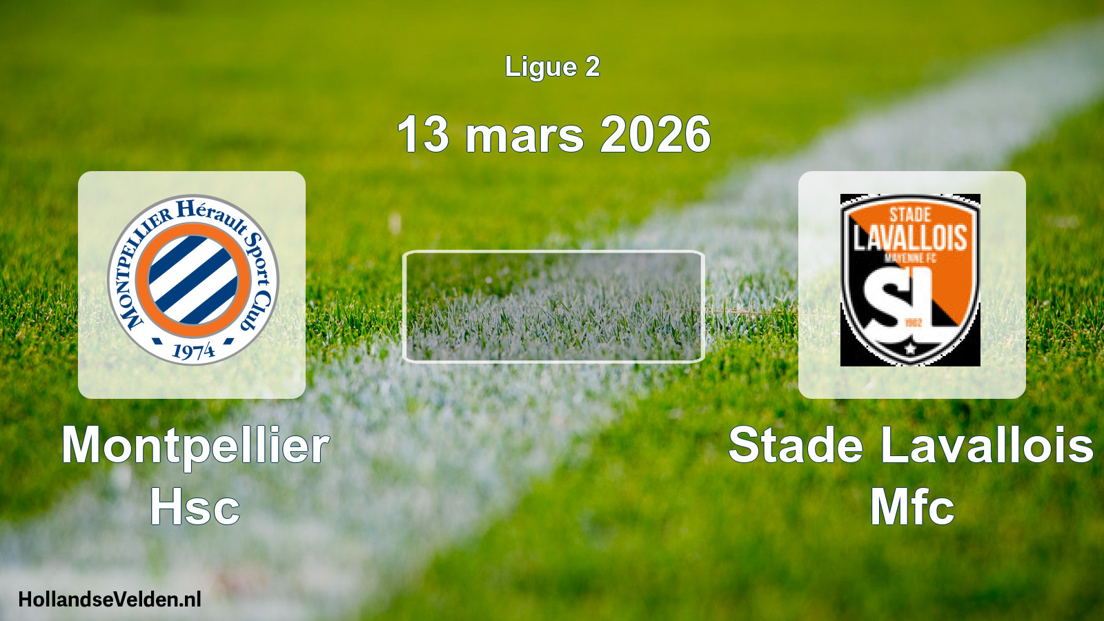 Geplande wedstrijd: Montpellier Hsc - Stade Lavallois Mfc (13 mars 2026)