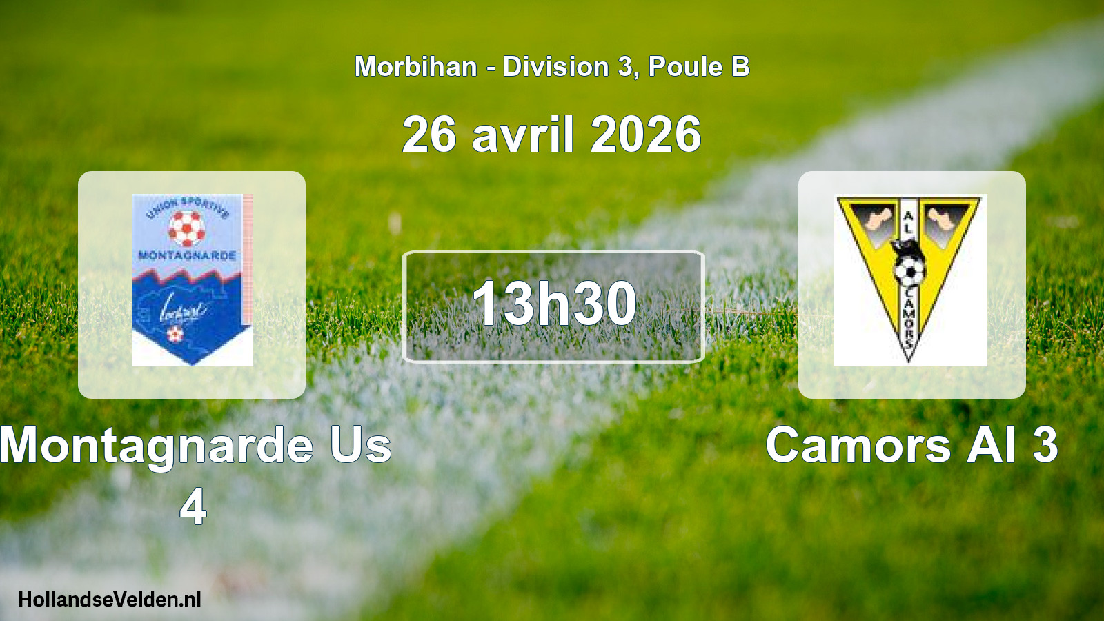 Geplande wedstrijd: Montagnarde Us 4 - Camors Al 3 (26 avril 2026)