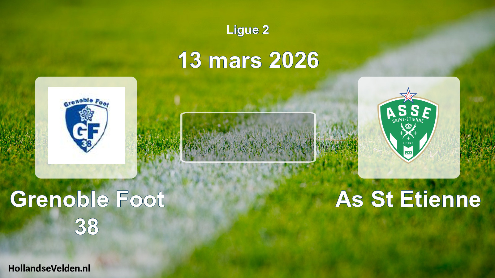 Geplande wedstrijd: Grenoble Foot 38 - As St Etienne (13 maart 2026)
