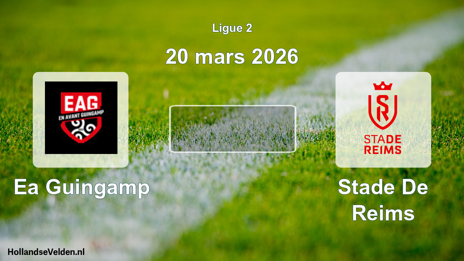 Geplande wedstrijd: Ea Guingamp - Stade De Reims (20 mars 2026)