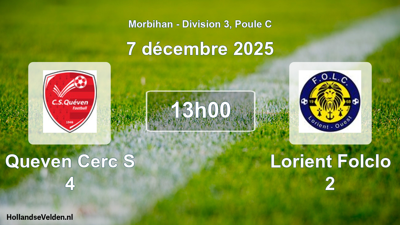 Geplande wedstrijd: Queven Cerc S 4 - Lorient Folclo 2 (7 décembre 2025)