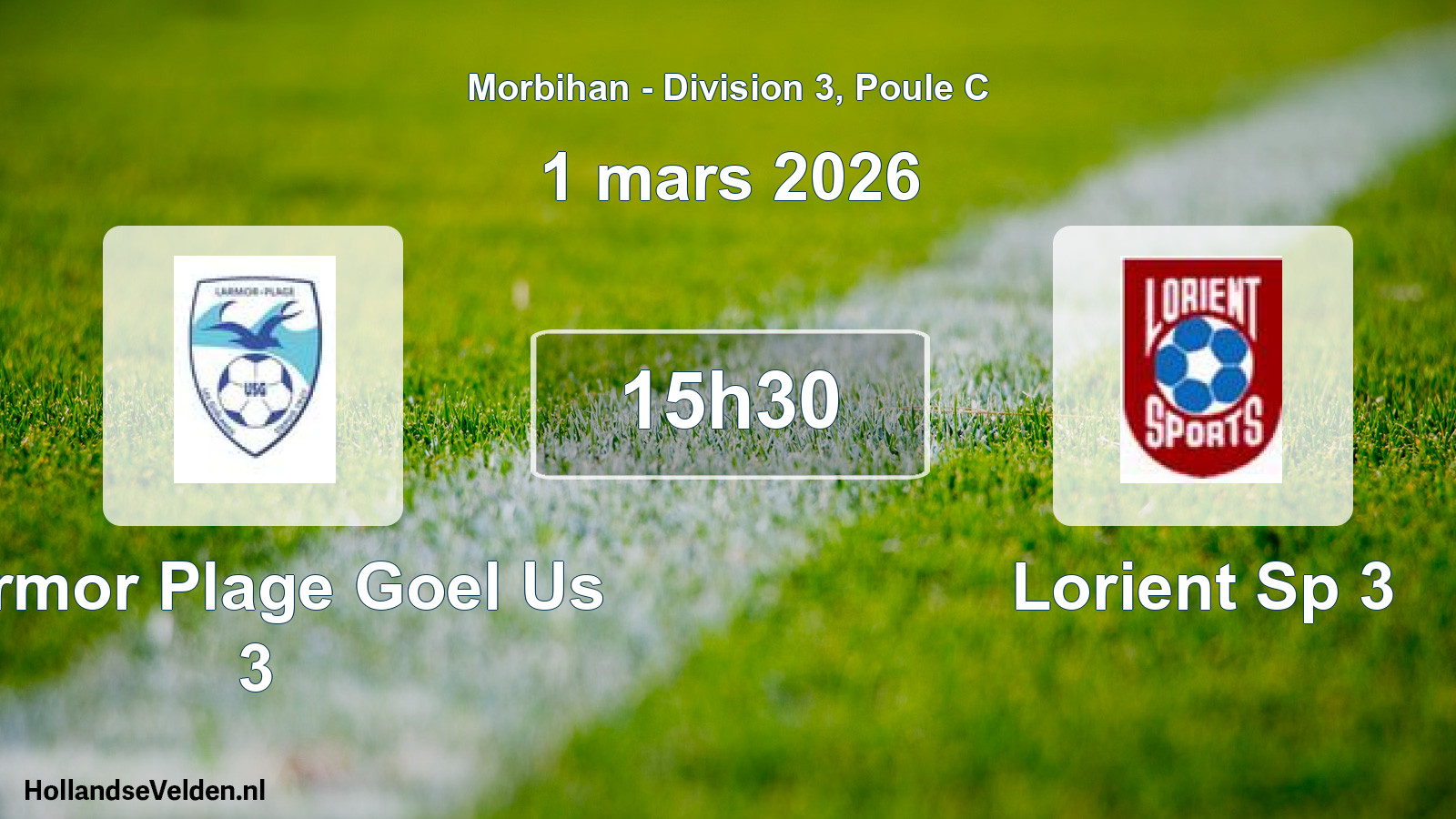 Geplande wedstrijd: Larmor Plage Goel Us 3 - Lorient Sp 3 (1 maart 2026)
