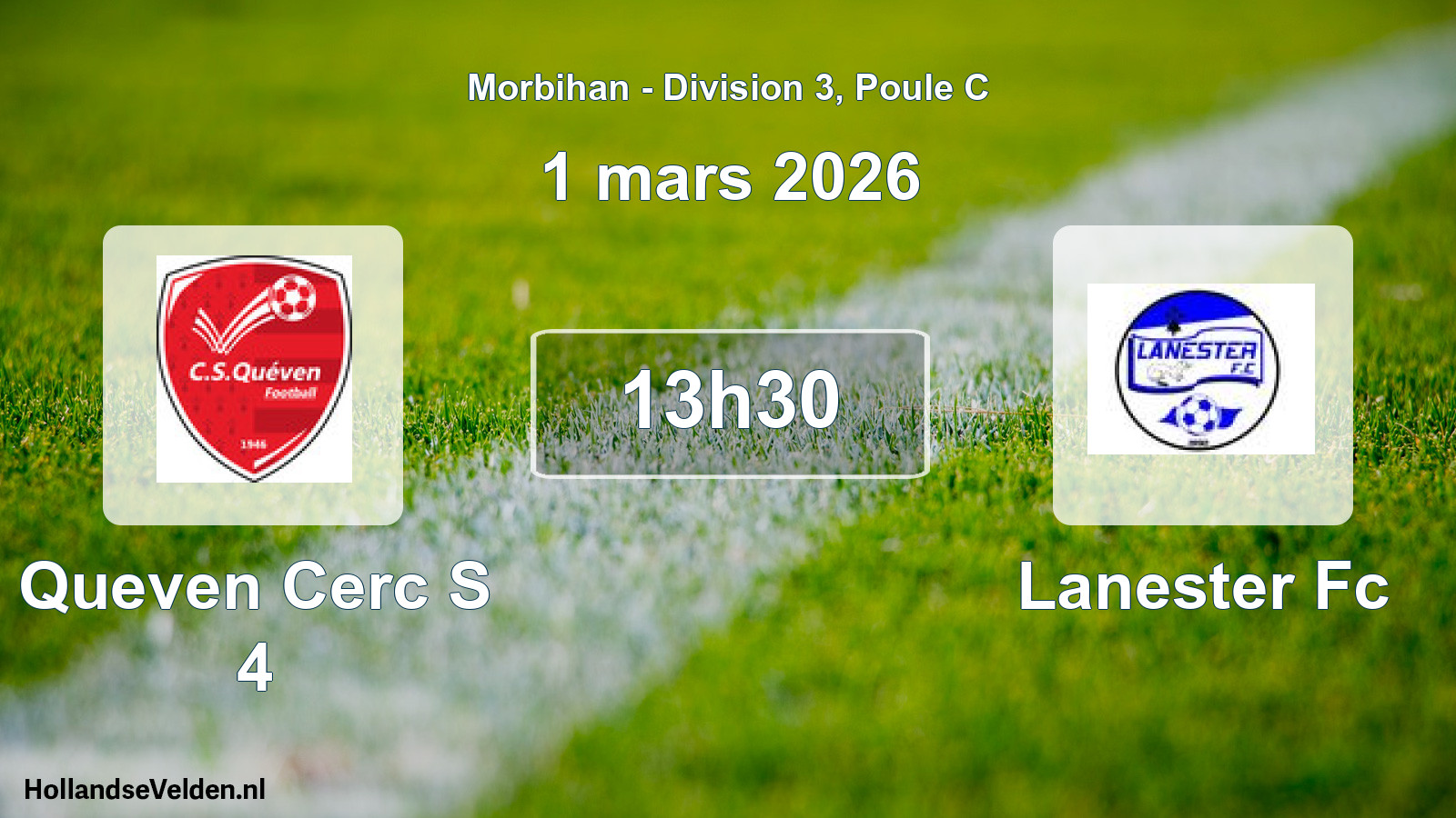 Geplande wedstrijd: Queven Cerc S 4 - Lanester Fc (1 mars 2026)