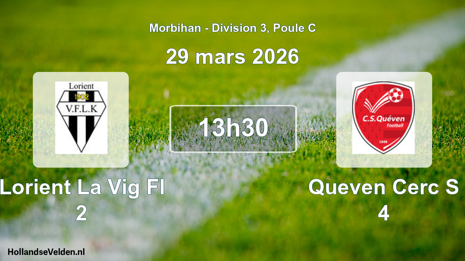Geplande wedstrijd: Lorient La Vig Fl 2 - Queven Cerc S 4 (29 mars 2026)