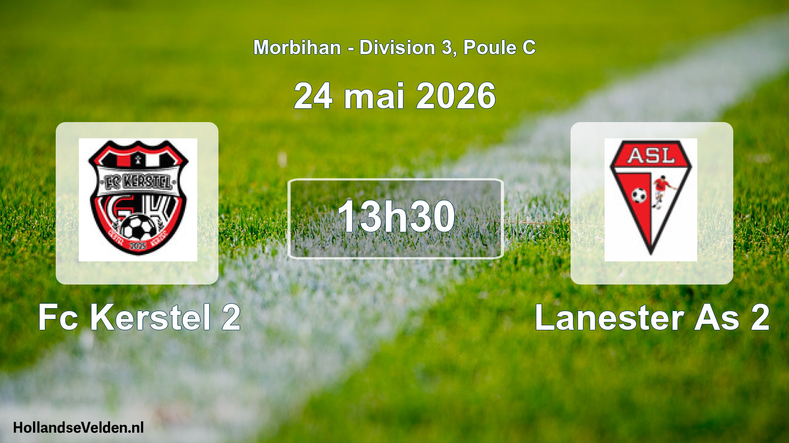 Geplande wedstrijd: Fc Kerstel 2 - Lanester As 2 (24 mai 2026)